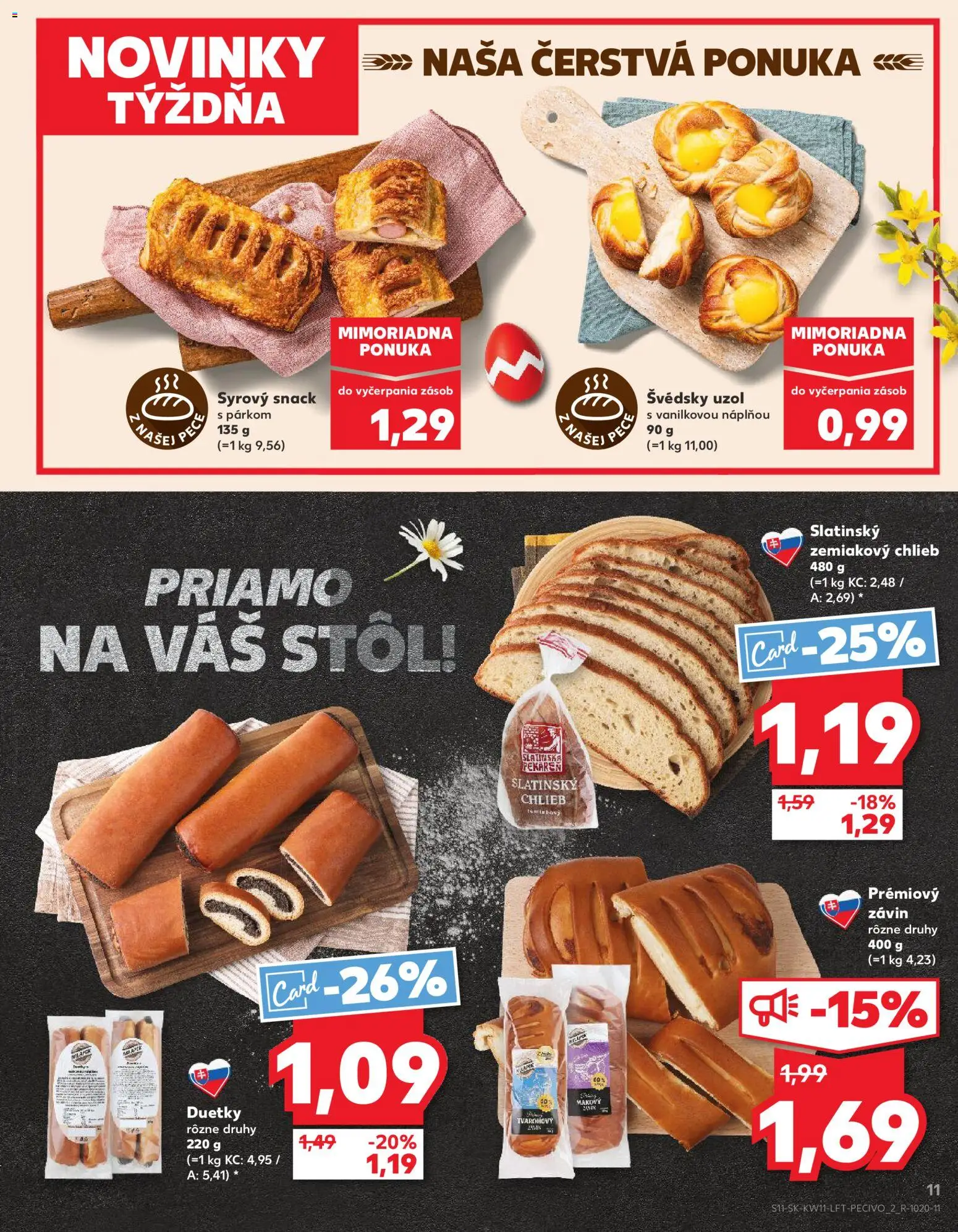 Nové Kaufland akcie – leták je platný od 12.03.2026 | Strana: 11 | Produkty: Stôl, Chlieb, Závin