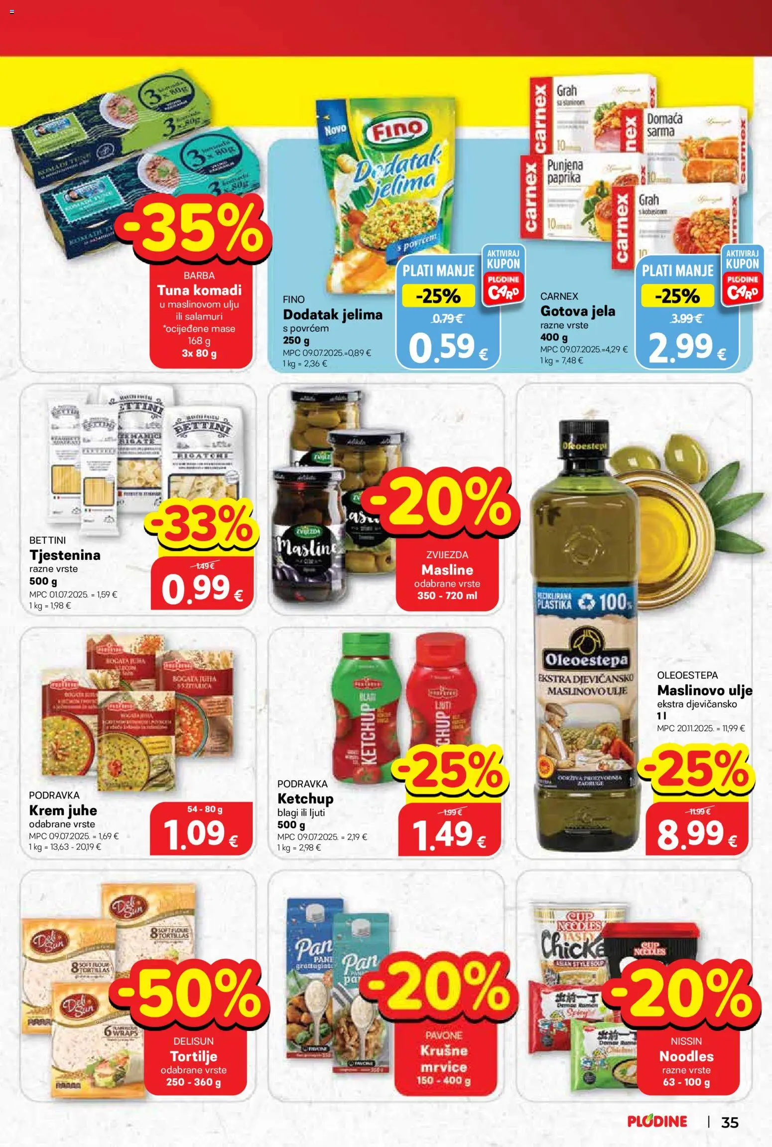 Plodine katalog | vrijedi od 10.12.2025 | Stranica: 35 | Proizvodi: Grah, Tjestenina, Tuna, Tortilje