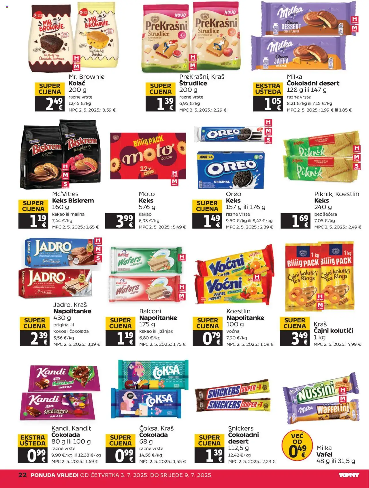 Tommy katalog | vrijedi od 03.07.2025 | Stranica: 22 | Proizvodi: Čajni kolutići, Čokolada, Lješnjak, Napolitanke