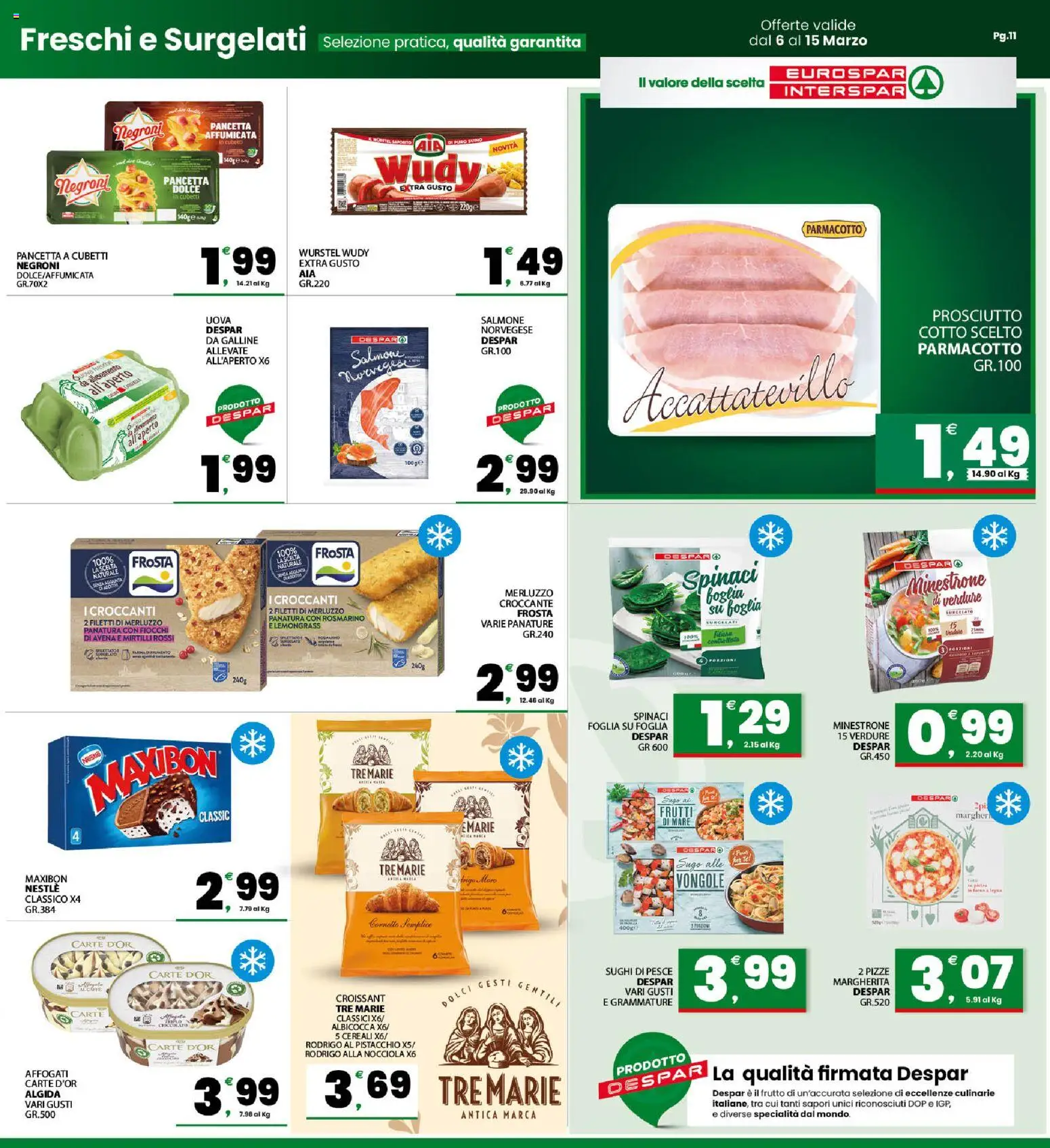 Volantino Eurospar del 06.03.2026 | Pagina: 11 | Prodotti: Minestrone, Pesce, Cornetto, Verdure