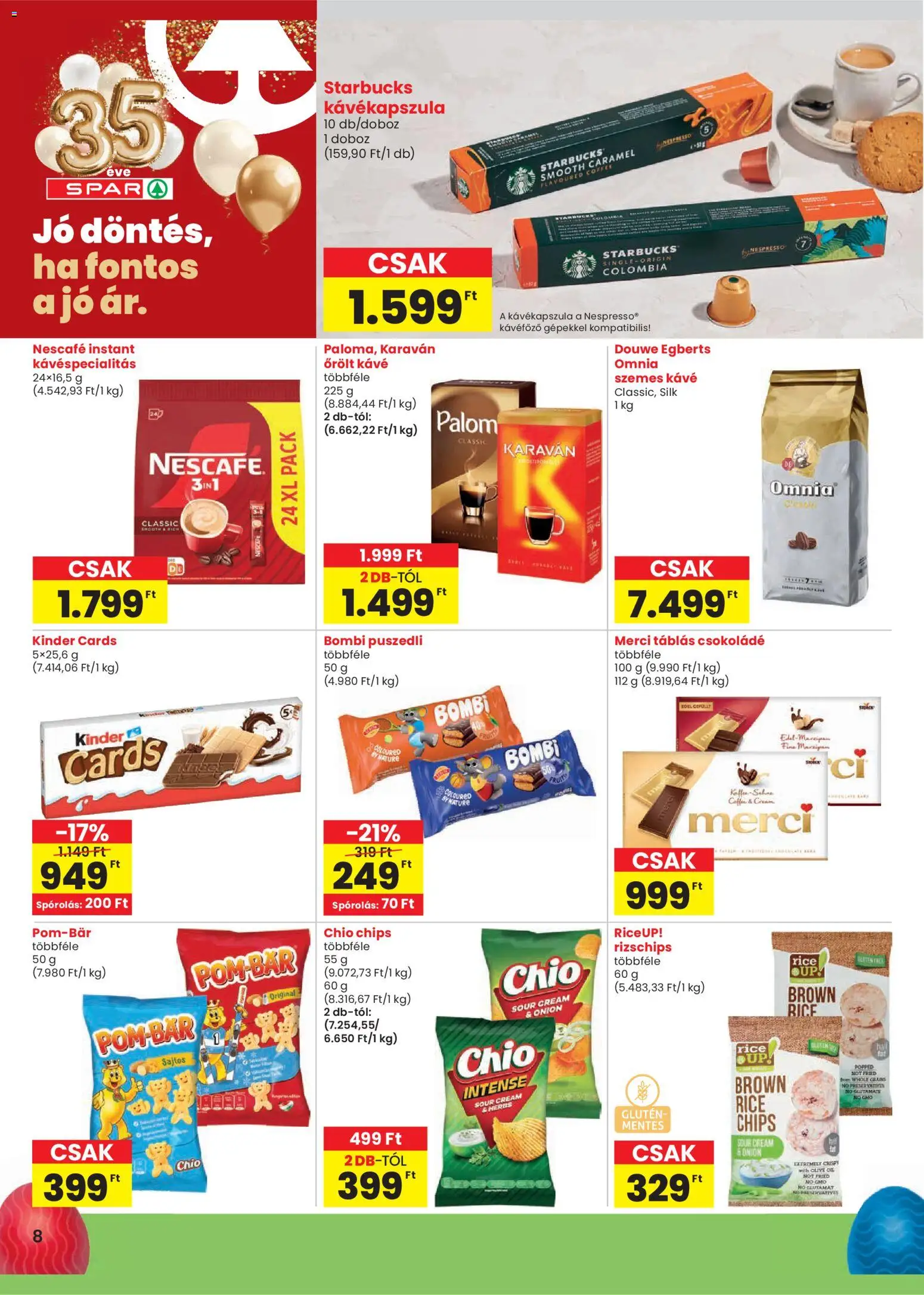 Spar akciós ujság - amely érvényes a következő dátumtól: 31.03.2026 | Oldal: 8 | Termékek: Chips, Kávékapszula, Doboz, Őrölt kávé