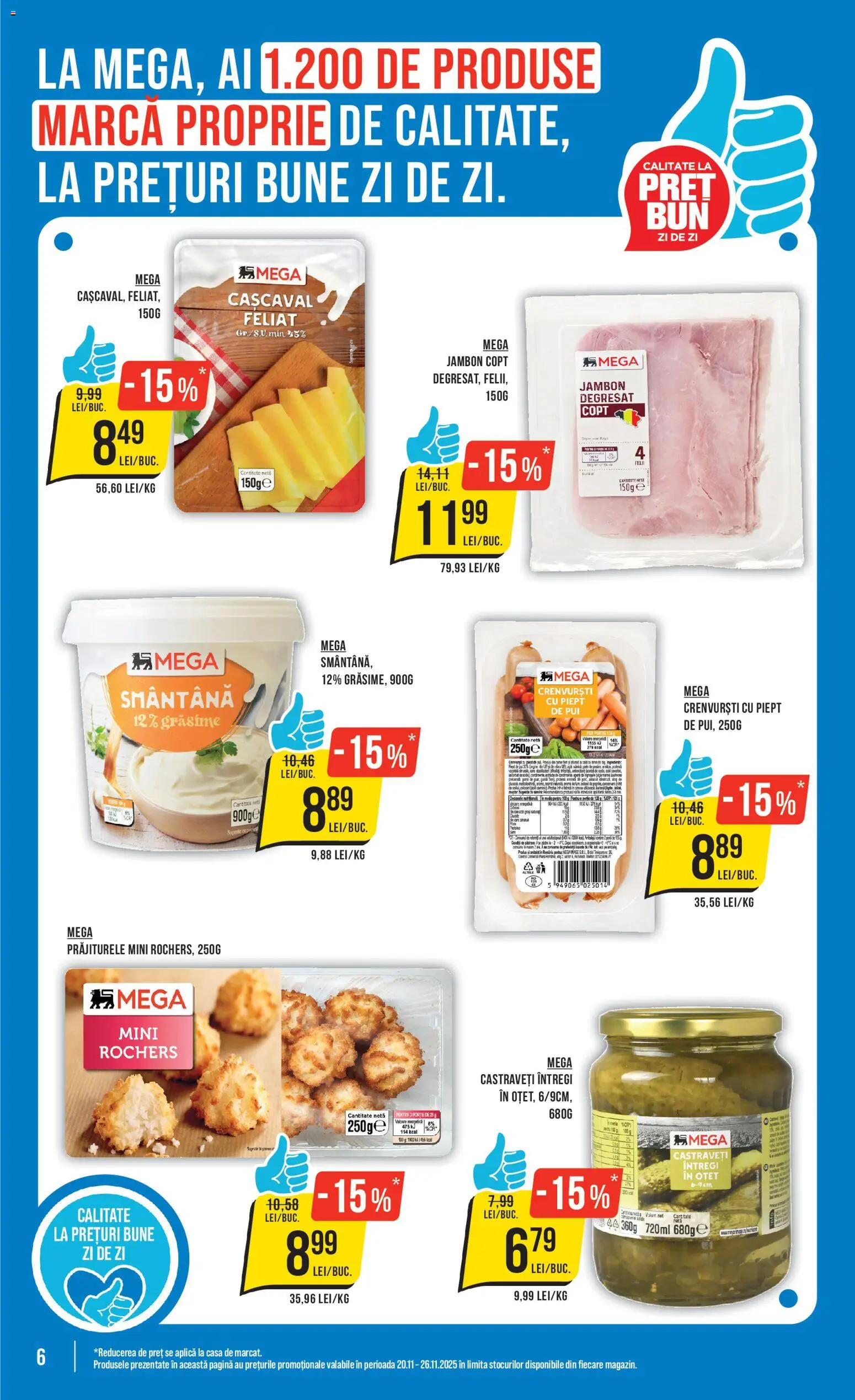 Noul catalog Mega Image – valabil de la 20.11.2025 | Pagină: 6 | Produse: Crenvurști, Oțet, Smântână, Castraveți