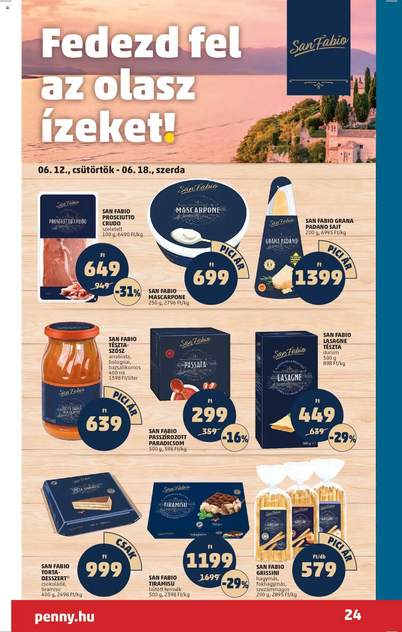 PENNY akciós ujság - amely érvényes a következő dátumtól: 12.06.2025 | Oldal: 28 | Termékek: Torta, Grana padano, Mascarpone, Szósz