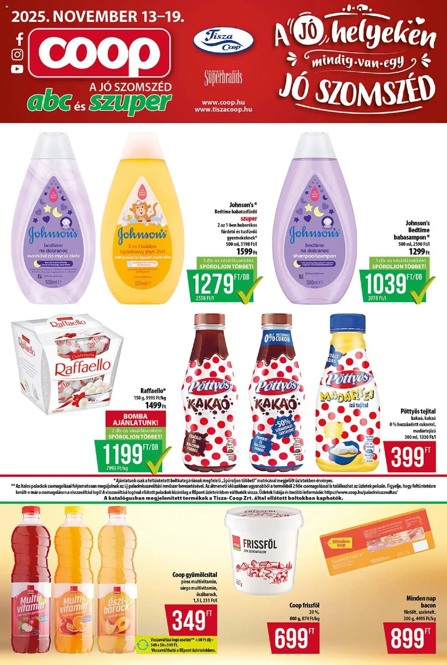COOP akciós ujság - amely érvényes a következő dátumtól: 13.11.2025 | Oldal: 1 | Termékek: Raffaello, Bacon, Tusfürdő, Cukor