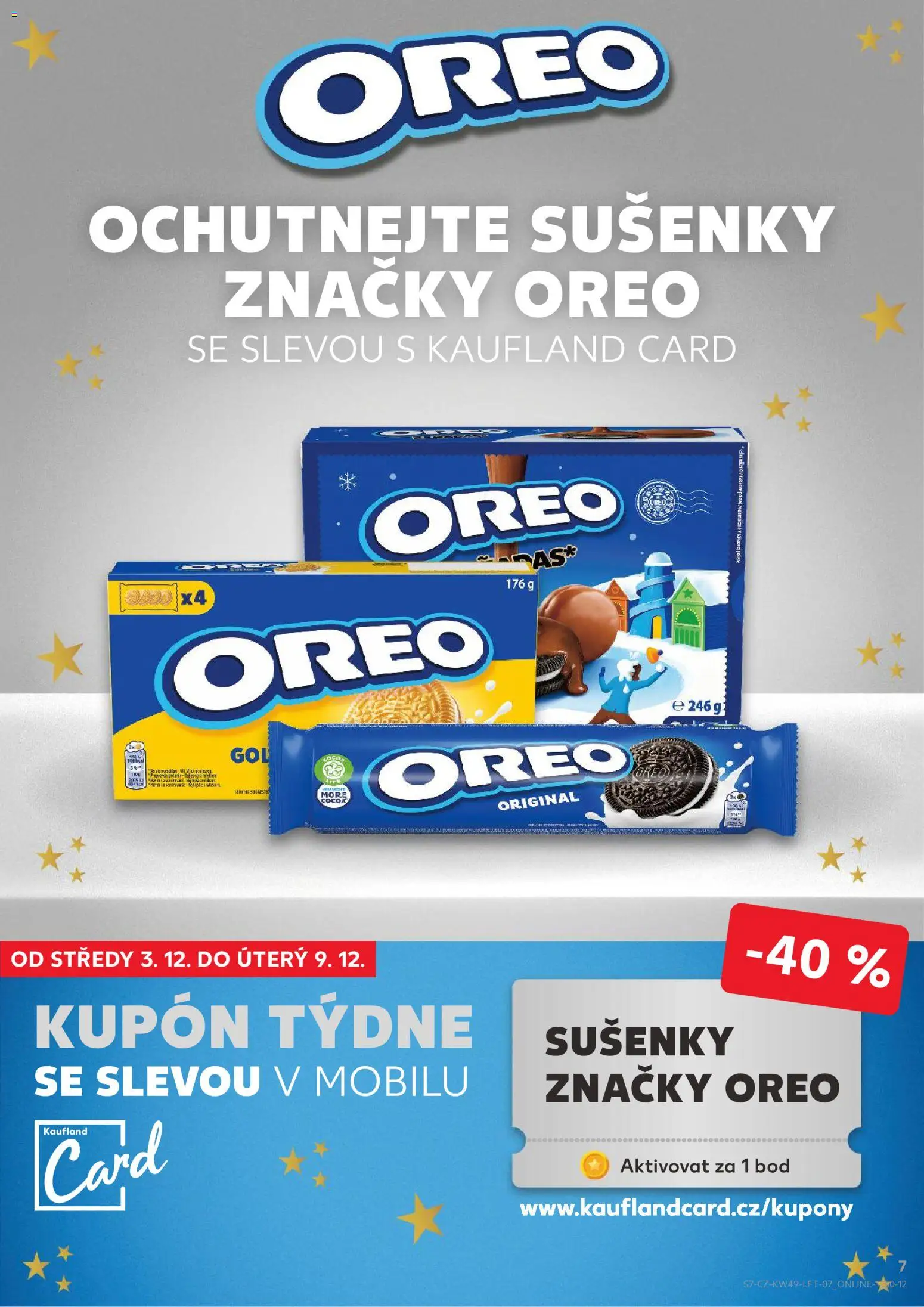Kaufland leták - Praha 8 od 03.12.2025 | Strana: 7 | Produkty: Cookies, Oreo, Sušenky