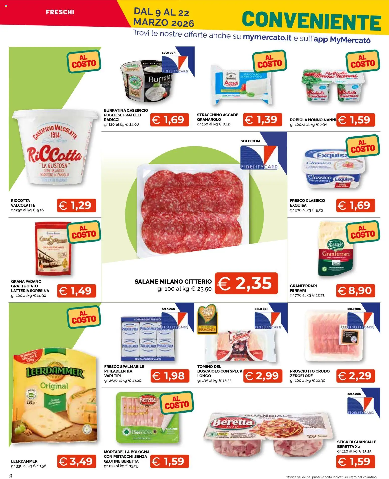 Volantino Mercatò del 09.03.2026 | Pagina: 8 | Prodotti: Salame, Formaggio, Mortadella, Guanciale