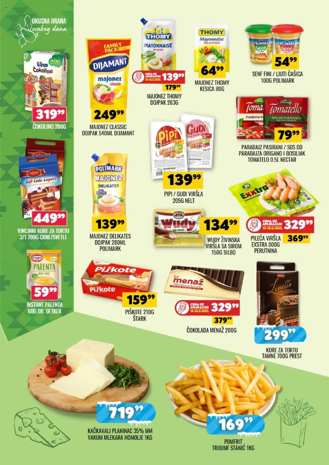 Tekijanka katalog - važi od 13.08.2025 | Strana: 8 | Proizvode: Majonez, Palenta, Piškote, Paradajz