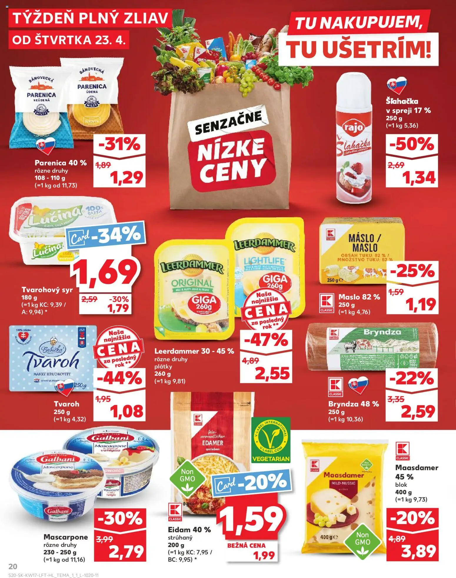 Nové Kaufland akcie – leták je platný od 23.04.2026 | Strana: 20 | Produkty: Syr, Bryndza, Tvaroh, Šľahačka