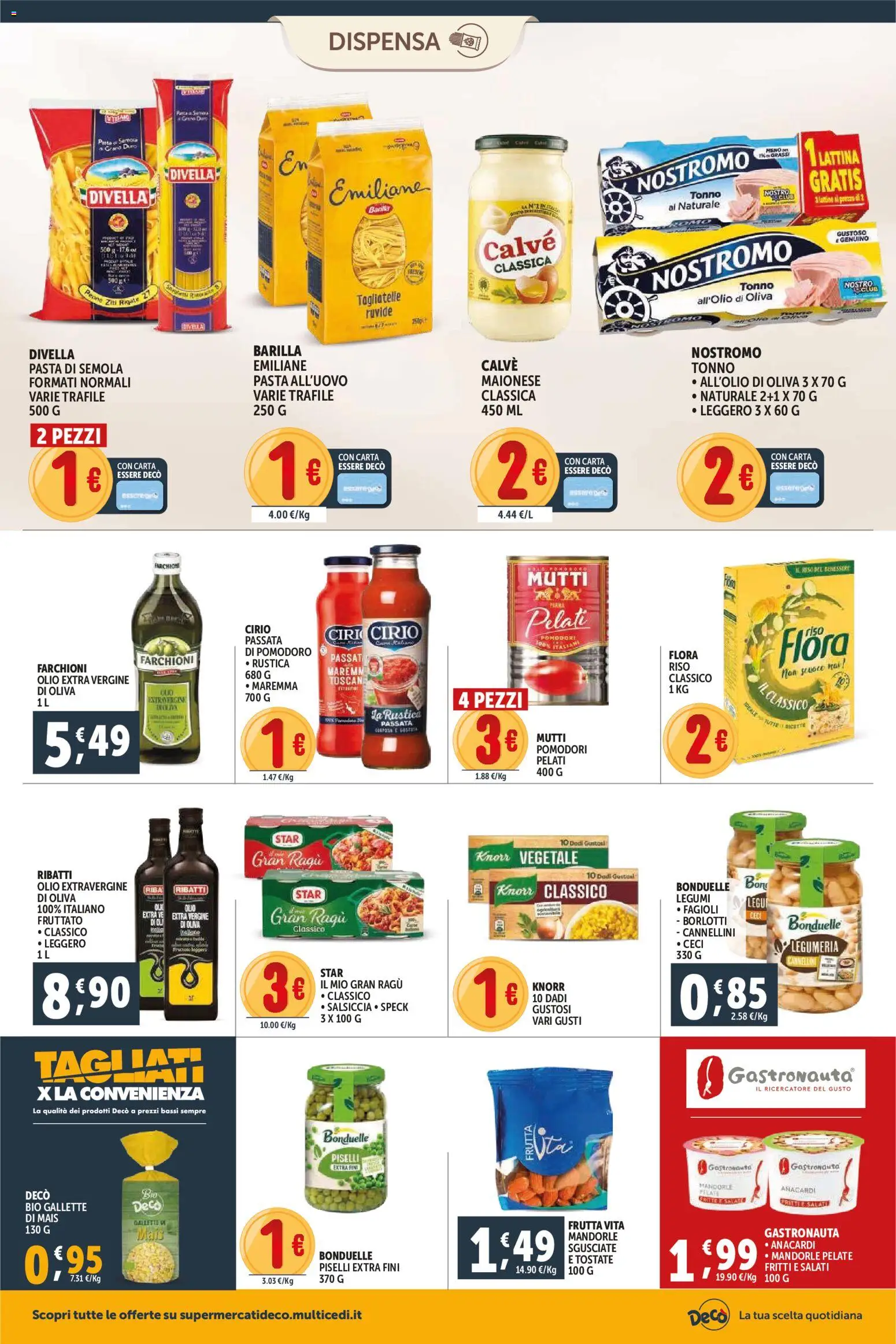 Volantino Decò del 11.02.2026 | Pagina: 8 | Prodotti: Speck, Maionese, Olio, Mais