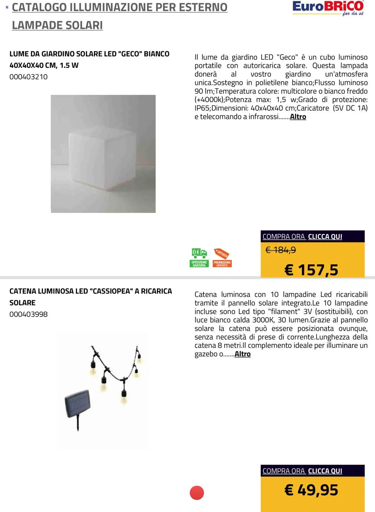 Volantino Eurobrico del 23.07.2025 | Pagina: 11 | Prodotti: Telecomando, Gazebo, Lampada