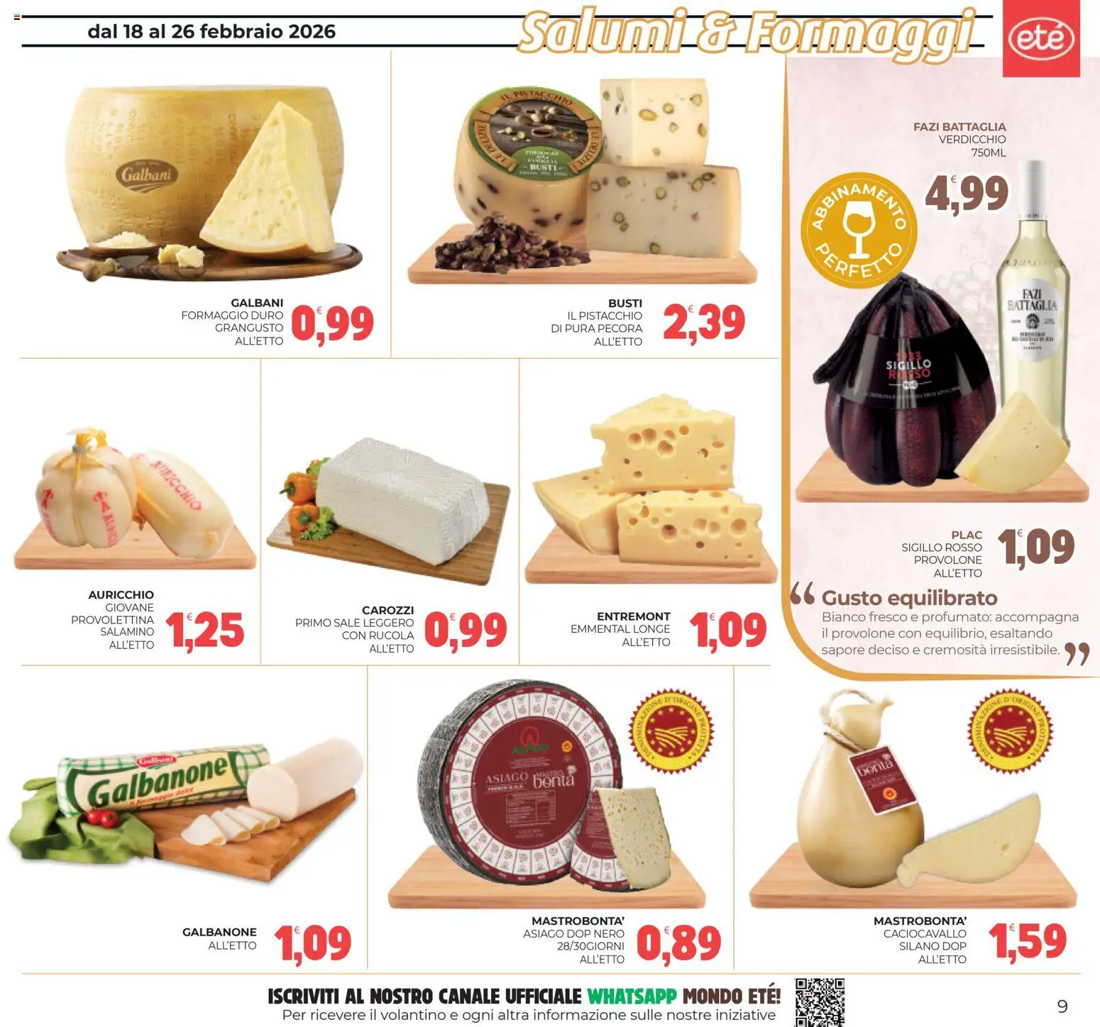 Volantino Eté del 18.02.2026 | Pagina: 9 | Prodotti: Provolone, Rucola, Formaggio, Emmental