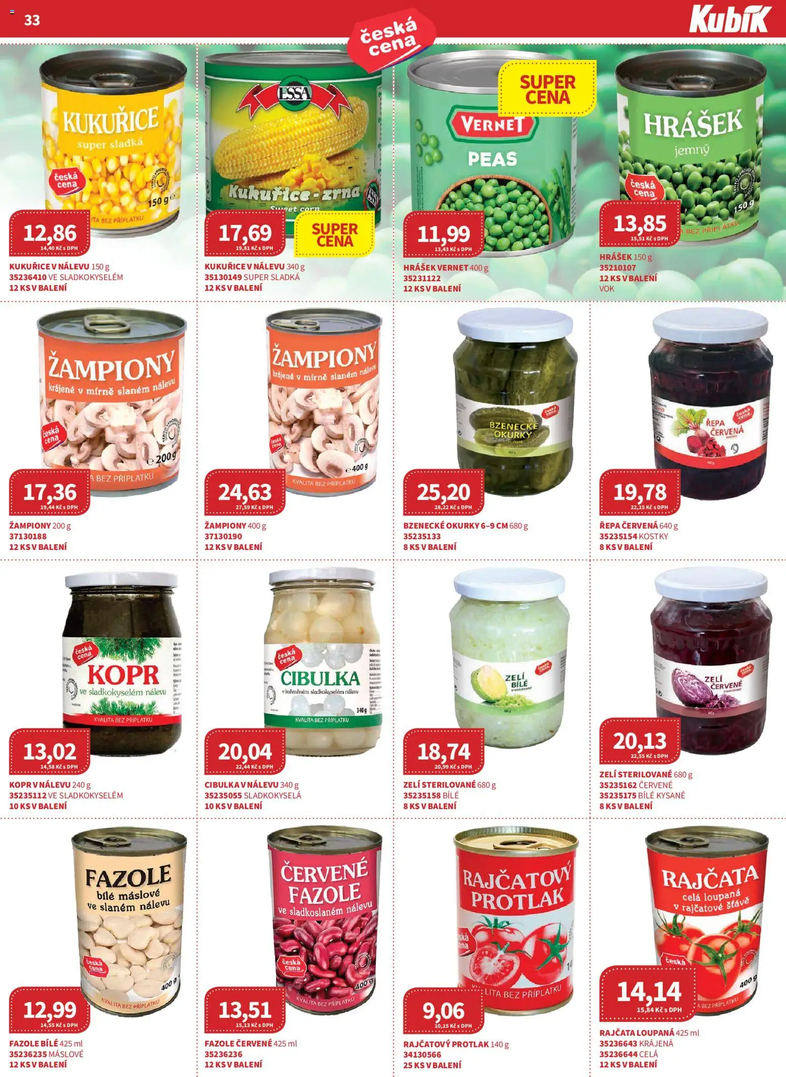 Kubík leták - Velkoobchod 11/2025 od 01.11.2025 | Strana: 33 | Produkty: Rajčatový protlak, Žampiony, Kopr, Okurky