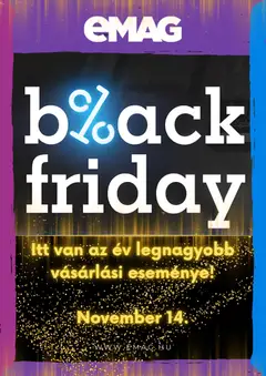 eMAG Black Friday - amely érvényes a következő dátumtól: 14.11.2025