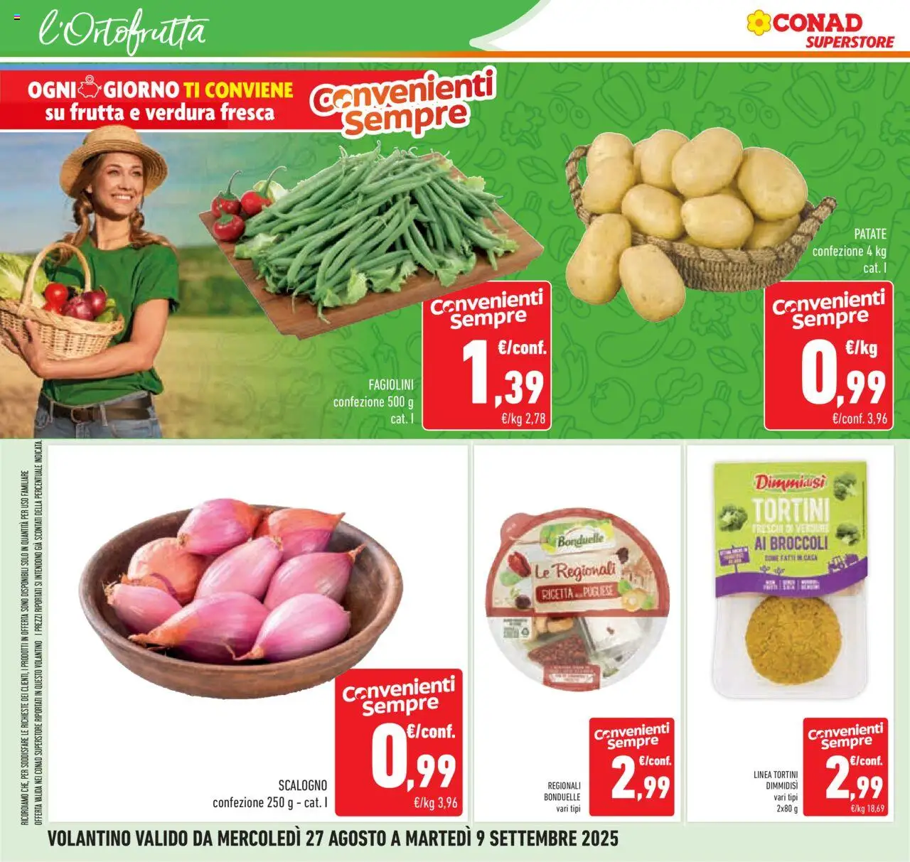 Volantino Conad del 27.08.2025 | Pagina: 6 | Prodotti: Patate, Frutta, Broccoli, Fagiolini