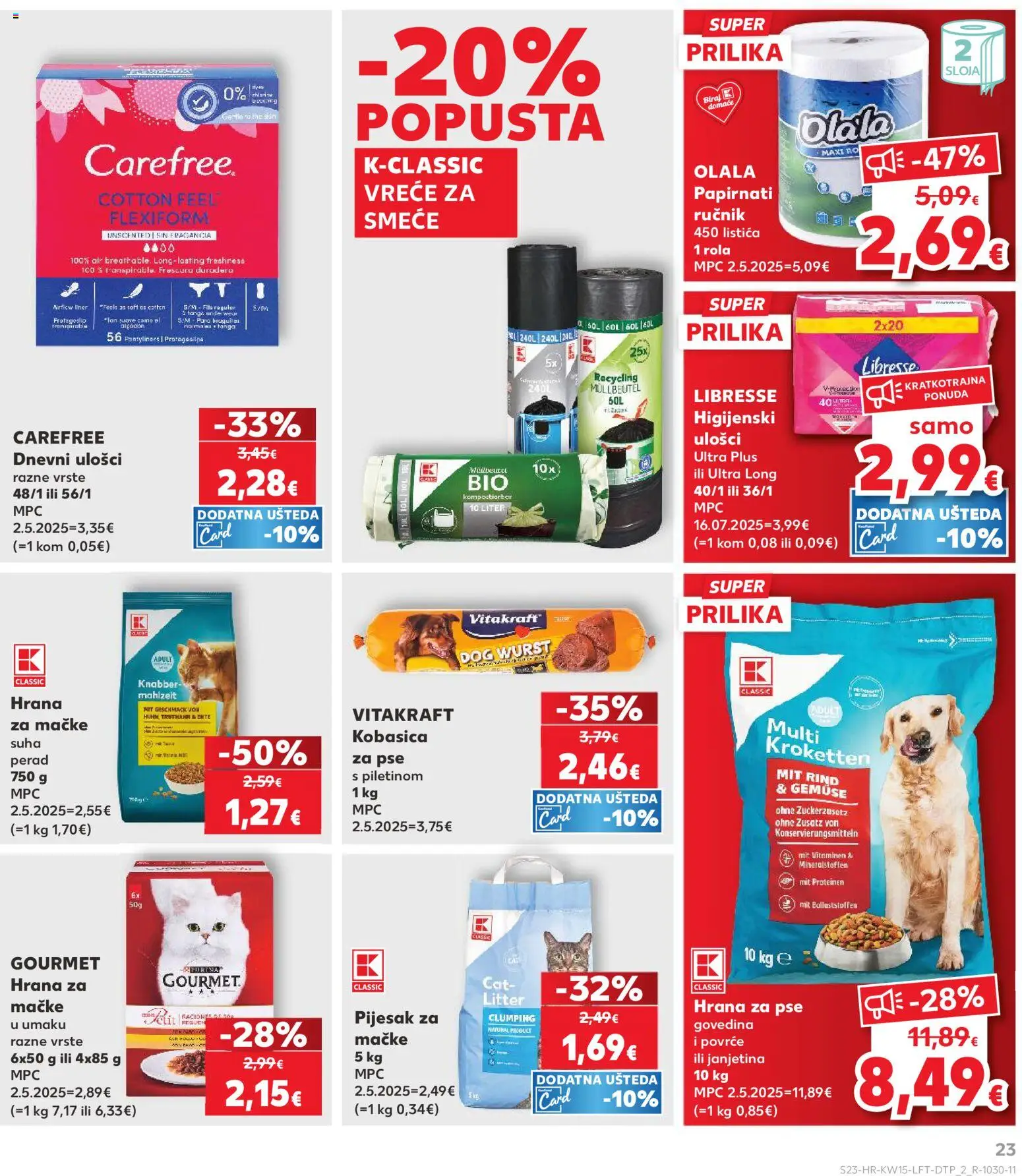 Kaufland katalog | vrijedi od 08.04.2026 | Stranica: 23 | Proizvodi: Higijenski ulošci, Dnevni ulošci, Hrana za pse, Ručnik