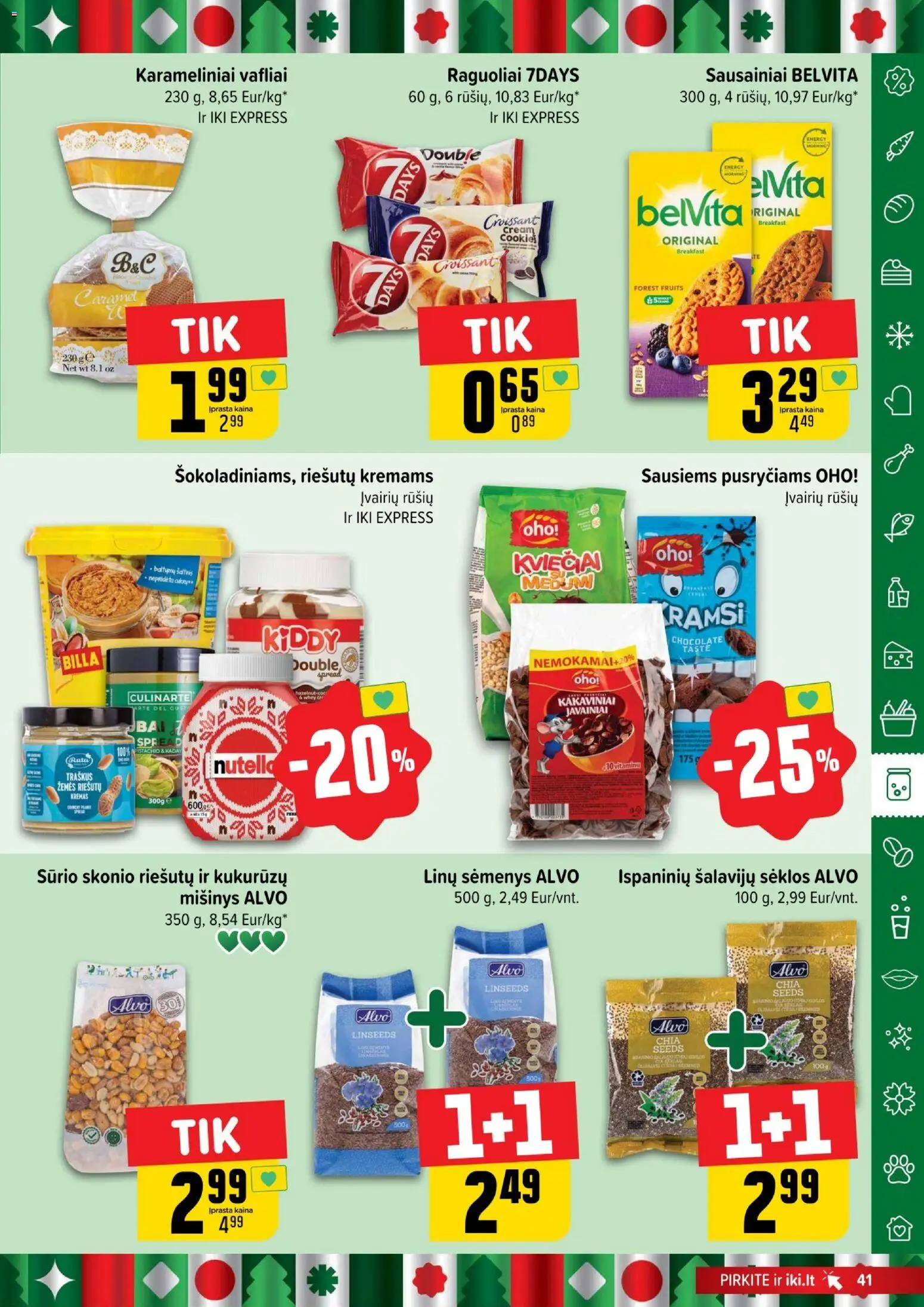 IKI akcijos nuo 15.12.2025 | Puslapis: 41 | Prekių: Sausainiai, Sėklos, Kremas, Vafliai