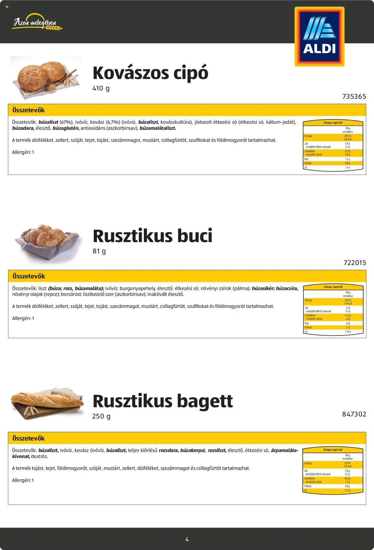 Aldi akciós ujság - amely érvényes a következő dátumtól: 26.08.2024 | Oldal: 4 | Termékek: Kovászos cipó, Bagett, Fehérje, Só