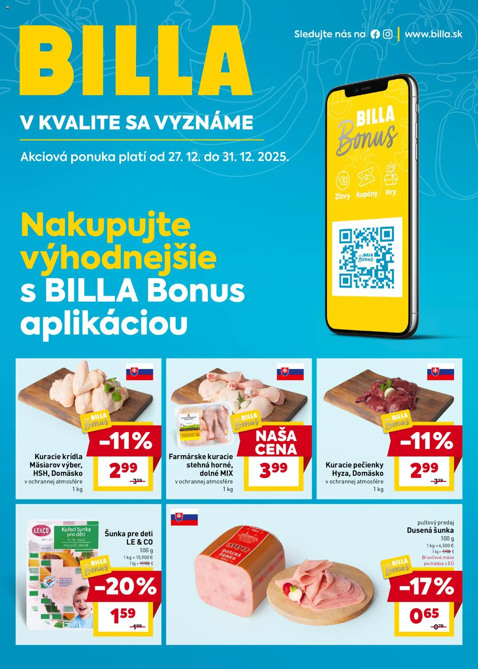 Nové Billa akcie – leták je platný od 27.12.2025 | Strana: 1 | Produkty: Šunka, Bravčové mäso, Kuracie krídla