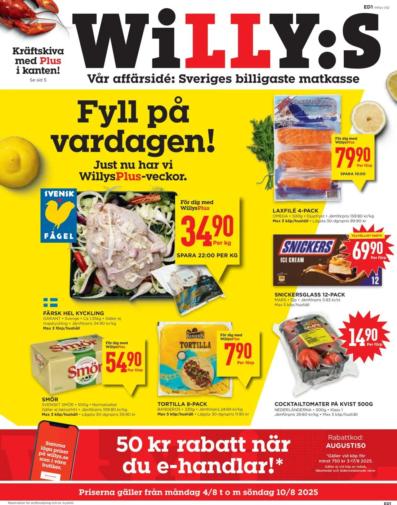 Willys reklamblad aktuell från 04.08.2025 | Sida: 1 | Produkter: Cocktailtomater, Tortilla, Galler, Smör