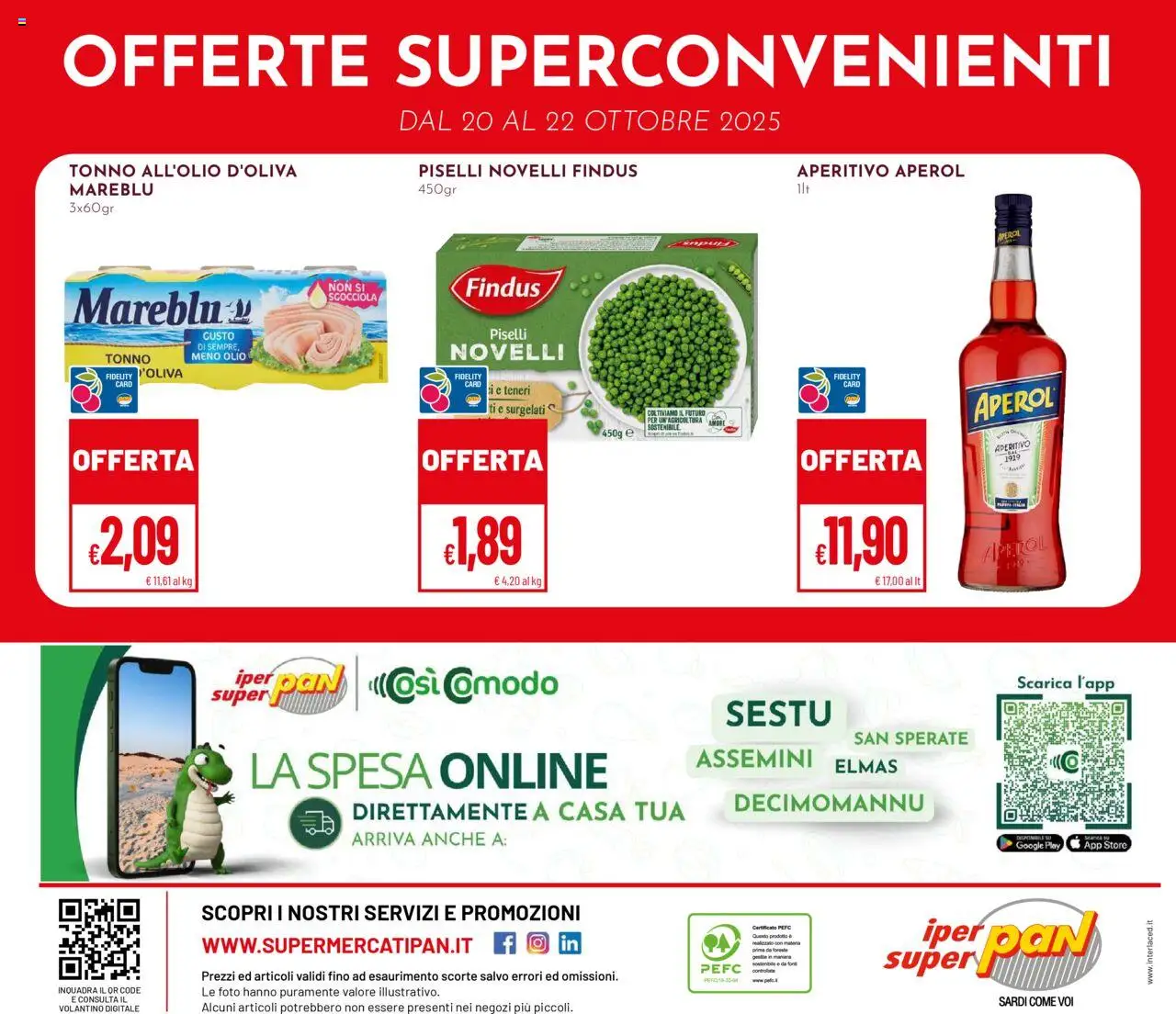 Volantino Pan del 13.10.2025 | Pagina: 28 | Prodotti: Olio, Piselli, Aperol, Aperitivo