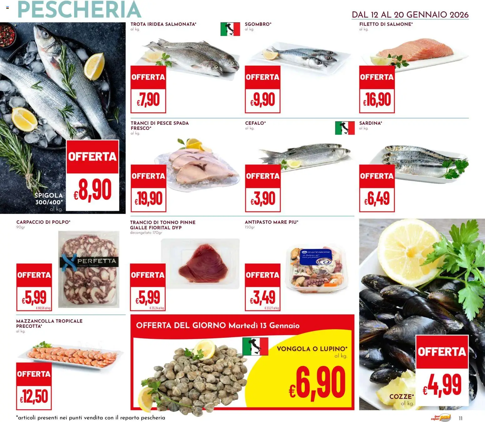 Volantino Pan del 12.01.2026 | Pagina: 11 | Prodotti: Pesce, Trota, Spigola, Pesce spada