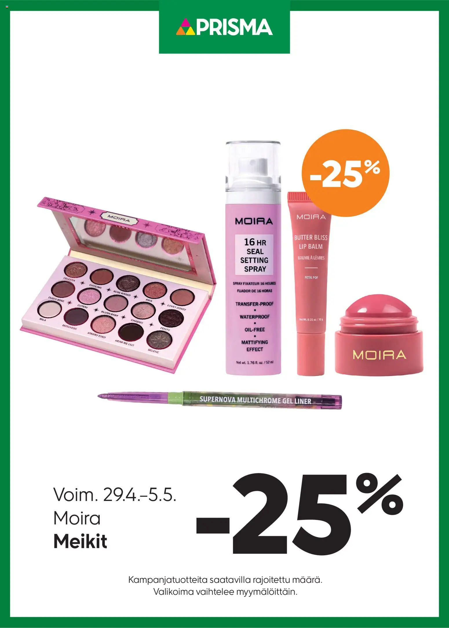Prisma tarjoukset Moira-meikit – voimassa 29.04.2026 alkaen | Sivu: 1