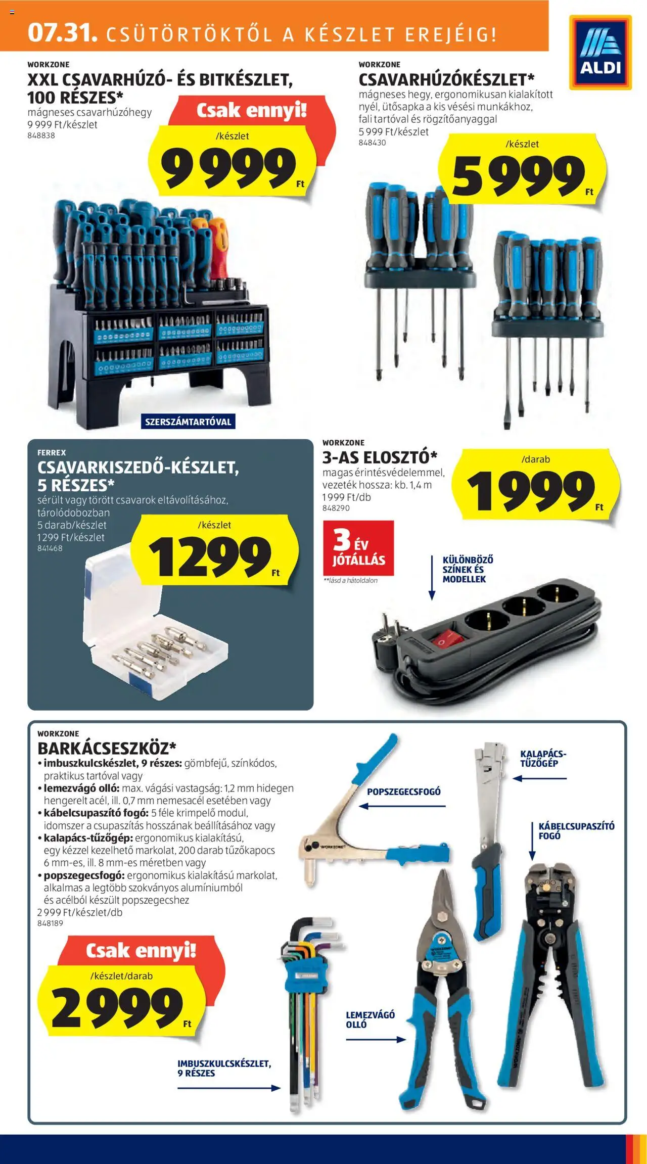 Aldi akciós ujság - amely érvényes a következő dátumtól: 31.07.2025 | Oldal: 9 | Termékek: Kalapács, Csavarhúzó
