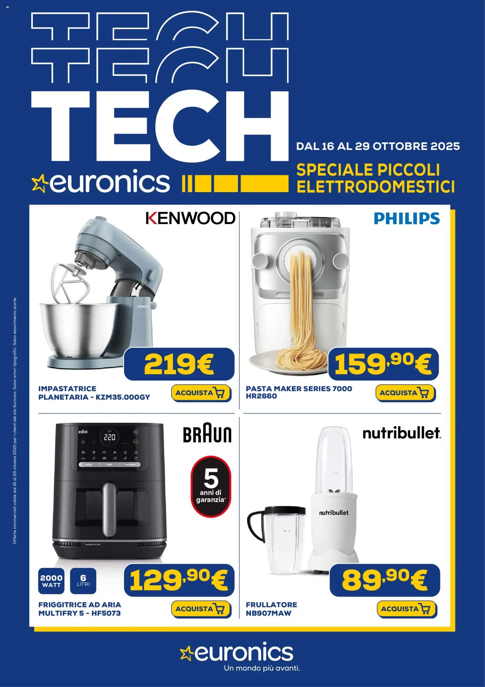Volantino Euronics del 16.10.2025 | Pagina: 1 | Prodotti: Friggitrice ad aria, Impastatrice, Pasta, Friggitrice