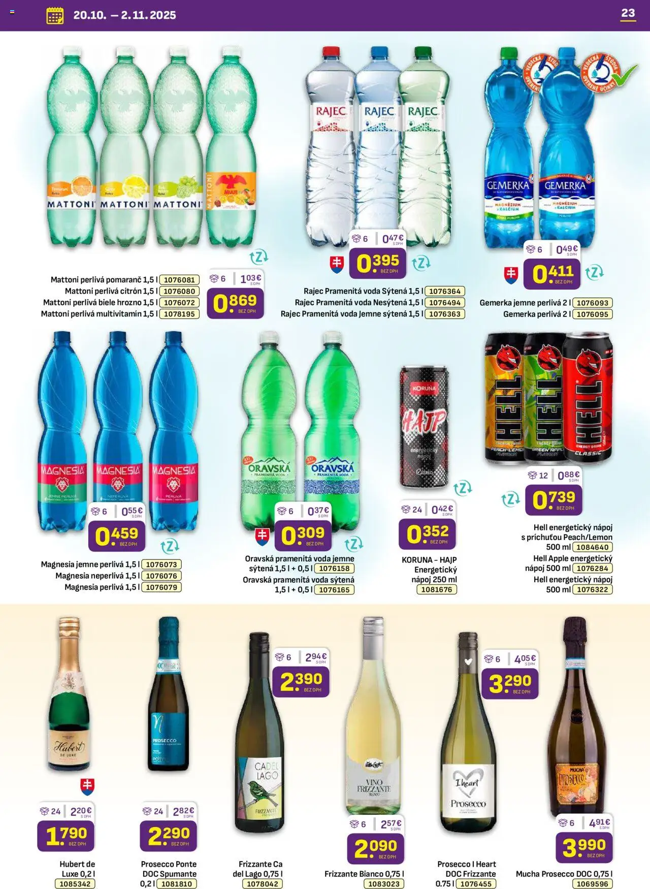 Nové Libex akcie – leták je platný od 20.10.2025 | Strana: 23 | Produkty: Prosecco, Rajec, Hrozno, Energetický nápoj