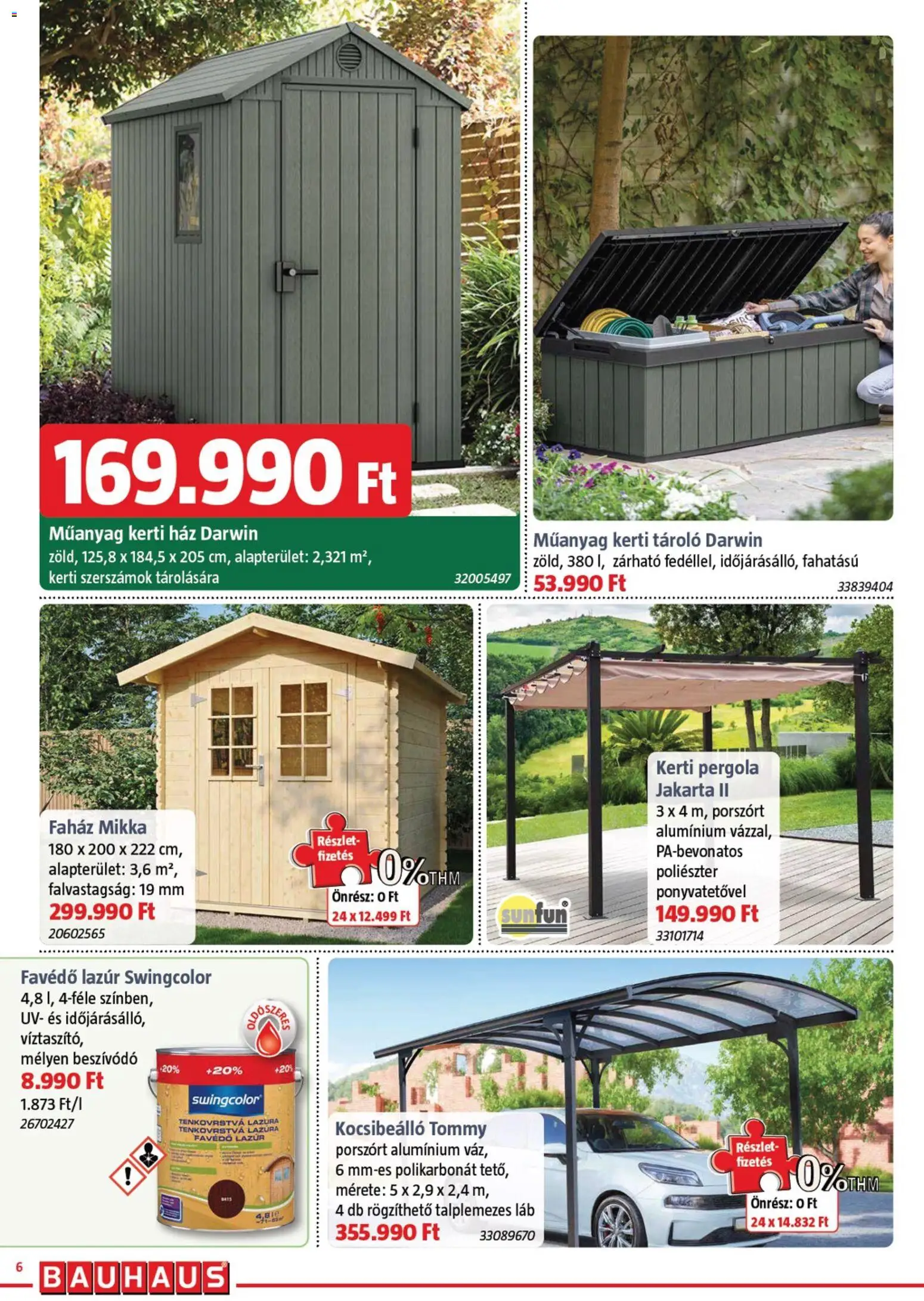 Bauhaus akciós ujság - amely érvényes a következő dátumtól: 07.04.2026 | Oldal: 6 | Termékek: Kocsibeálló, Szerszámok, Kerti szerszámok