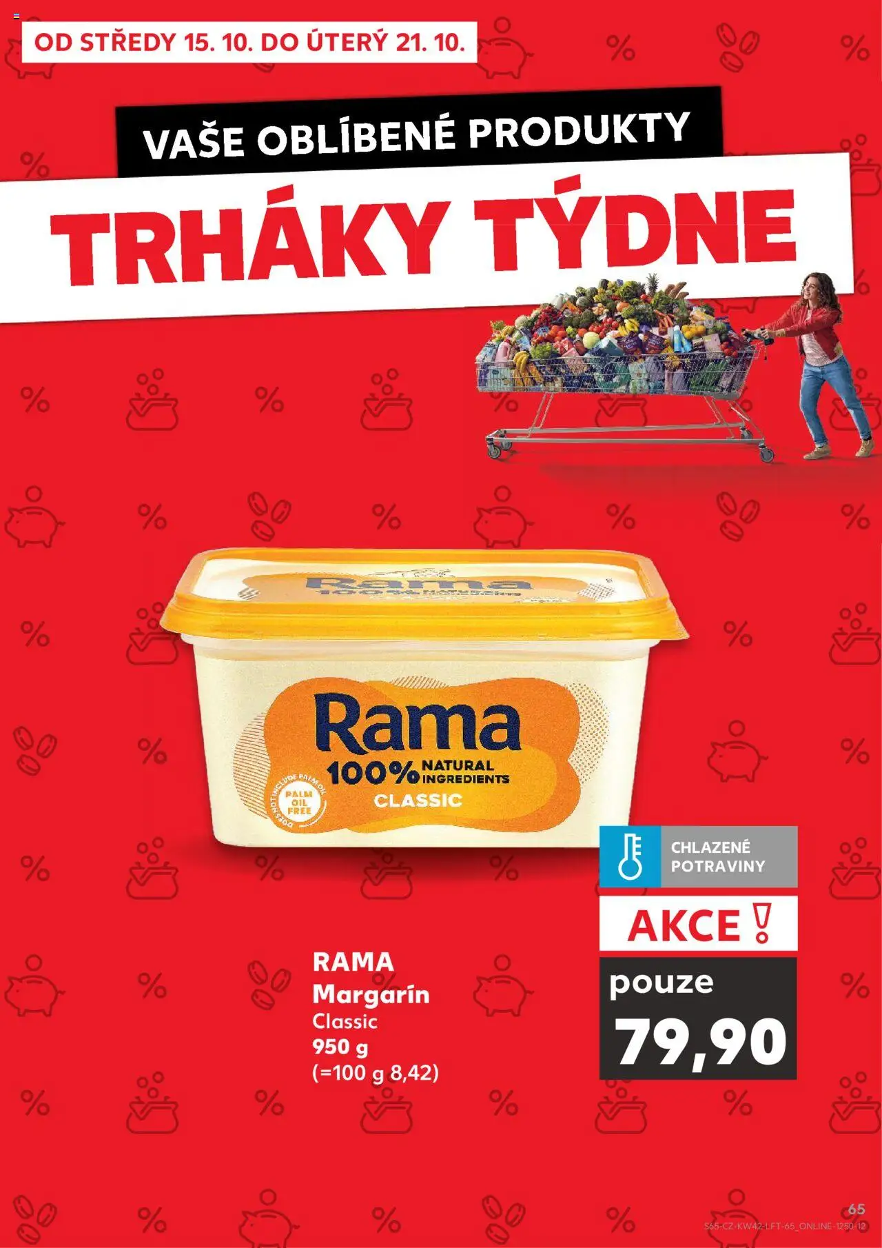 Kaufland leták - Chomutov od 15.10.2025 | Strana: 65 | Produkty: Rama, Potraviny, Margarín