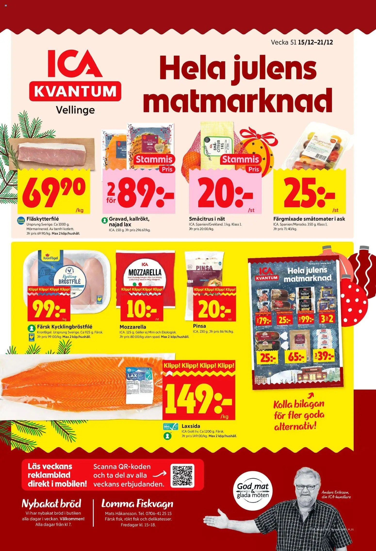 ICA Kvantum reklamblad aktuell från 15.12.2025 | Sida: 1 | Produkter: Galler, Fläskytterfilé, Lax, Bröd