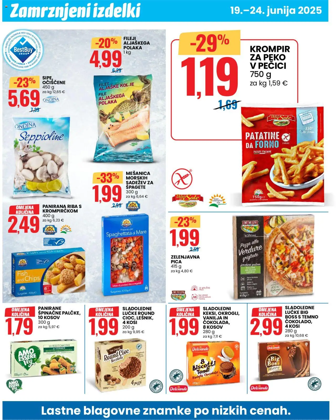 Eurospin katalog │ velja od 19.06.2025 | Stran: 4 | Izdelki: Pica, Ribe, Riba, Krompir