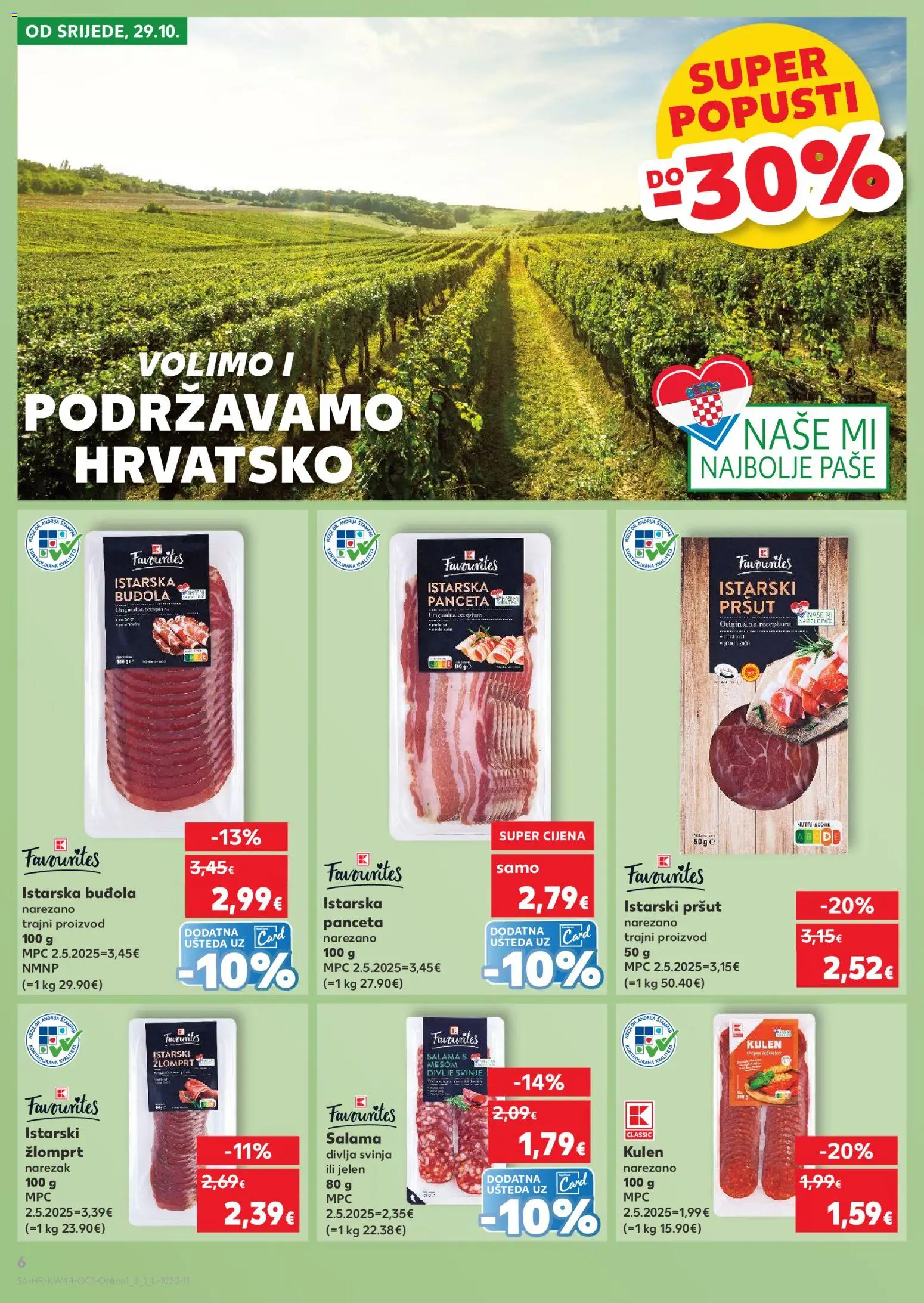 Kaufland katalog | vrijedi od 29.10.2025 | Stranica: 6 | Proizvodi: Salama, Narezak, Buđola, Kulen