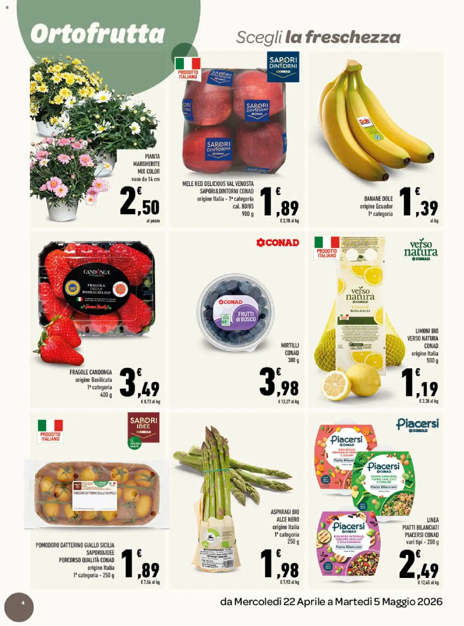 Volantino Conad del 22.04.2026 | Pagina: 4 | Prodotti: Banane, Fragole, Piatto, Vaso