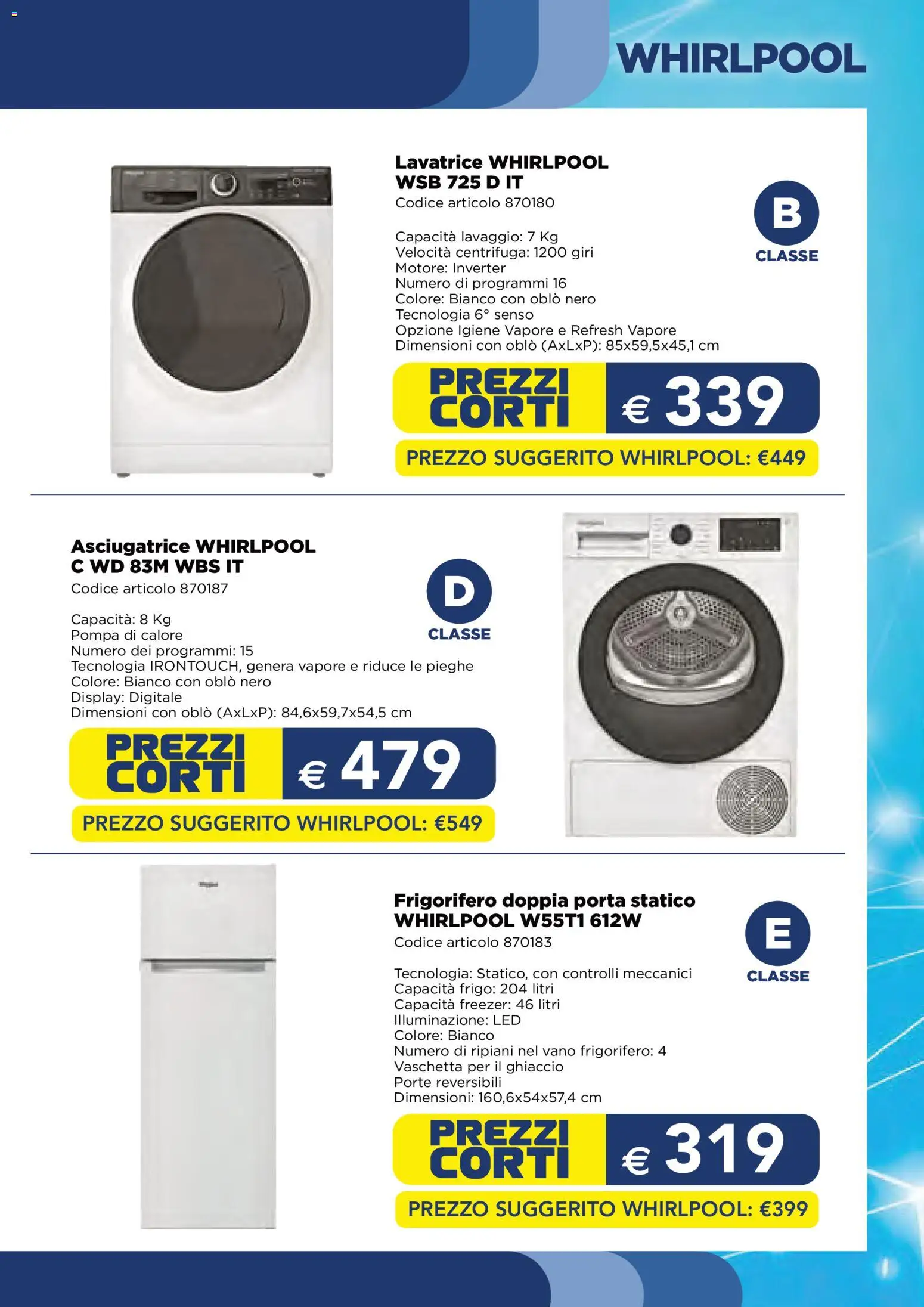 Volantino Esselunga S del 11.01.2026 | Pagina: 11 | Prodotti: Centrifuga, Freezer, Asciugatrice, Frigorifero