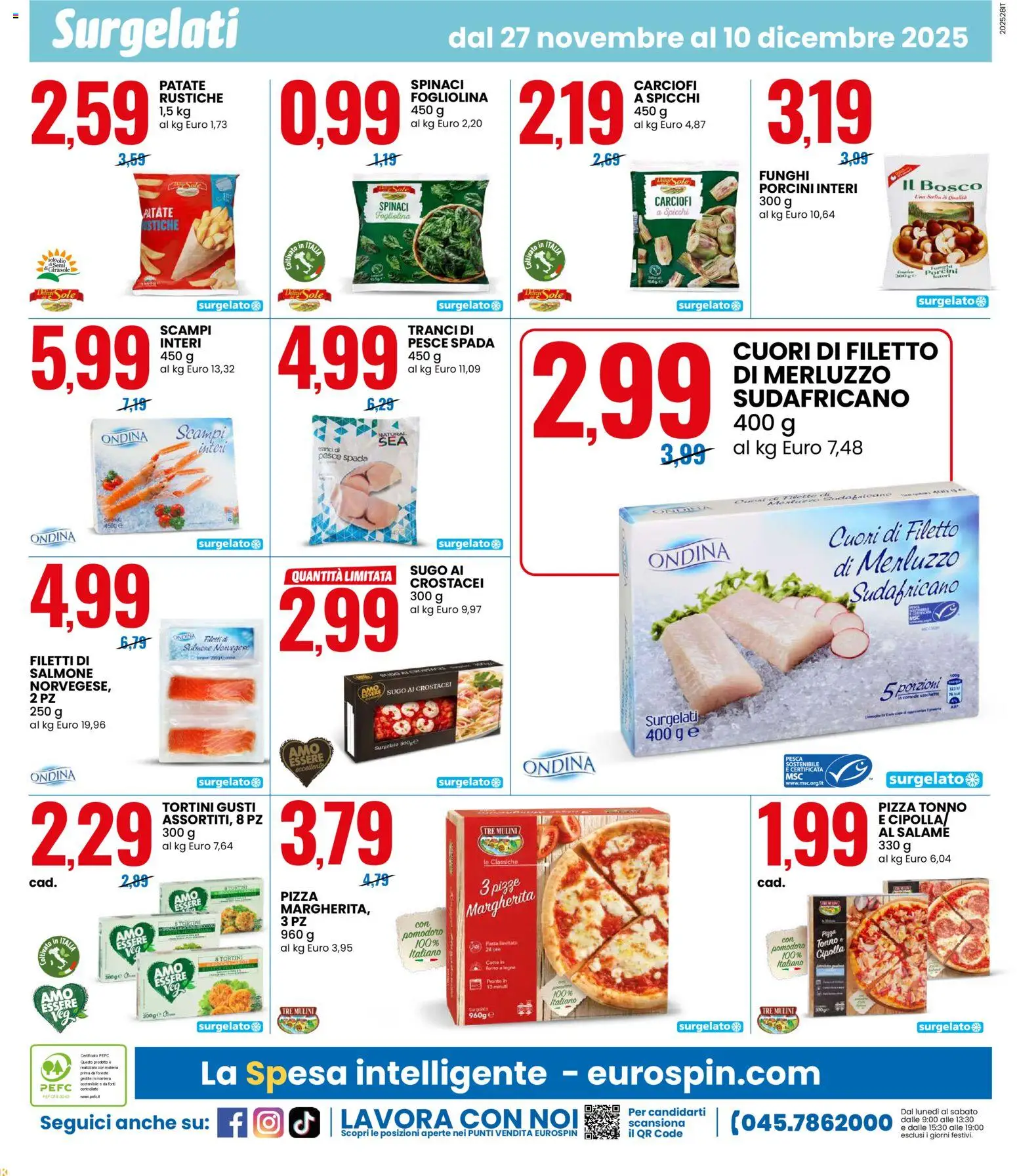 Volantino Eurospin del 27.11.2025 | Pagina: 22 | Prodotti: Salame, Pizza, Funghi, Sugo