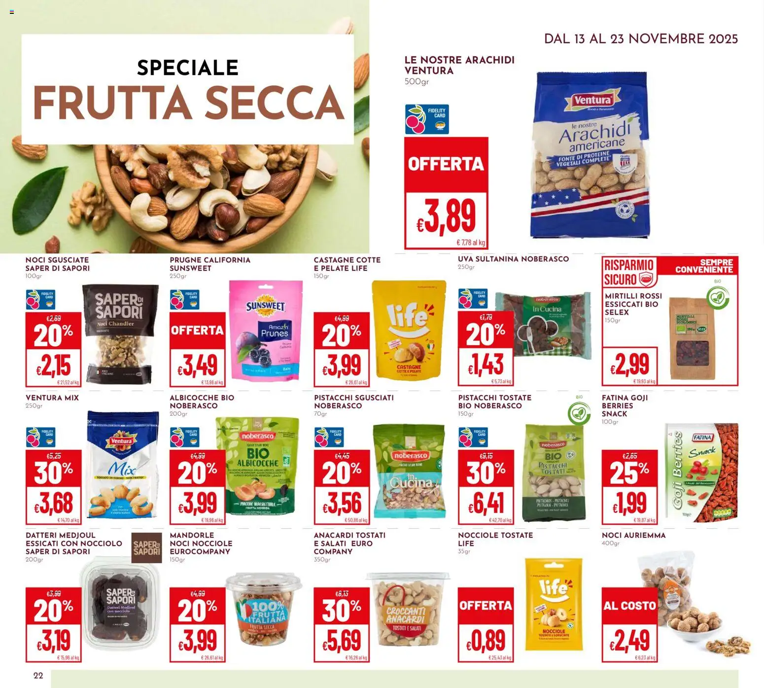 Volantino Pan del 13.11.2025 | Pagina: 22 | Prodotti: Noci, Mandorle, Uva, Arachidi