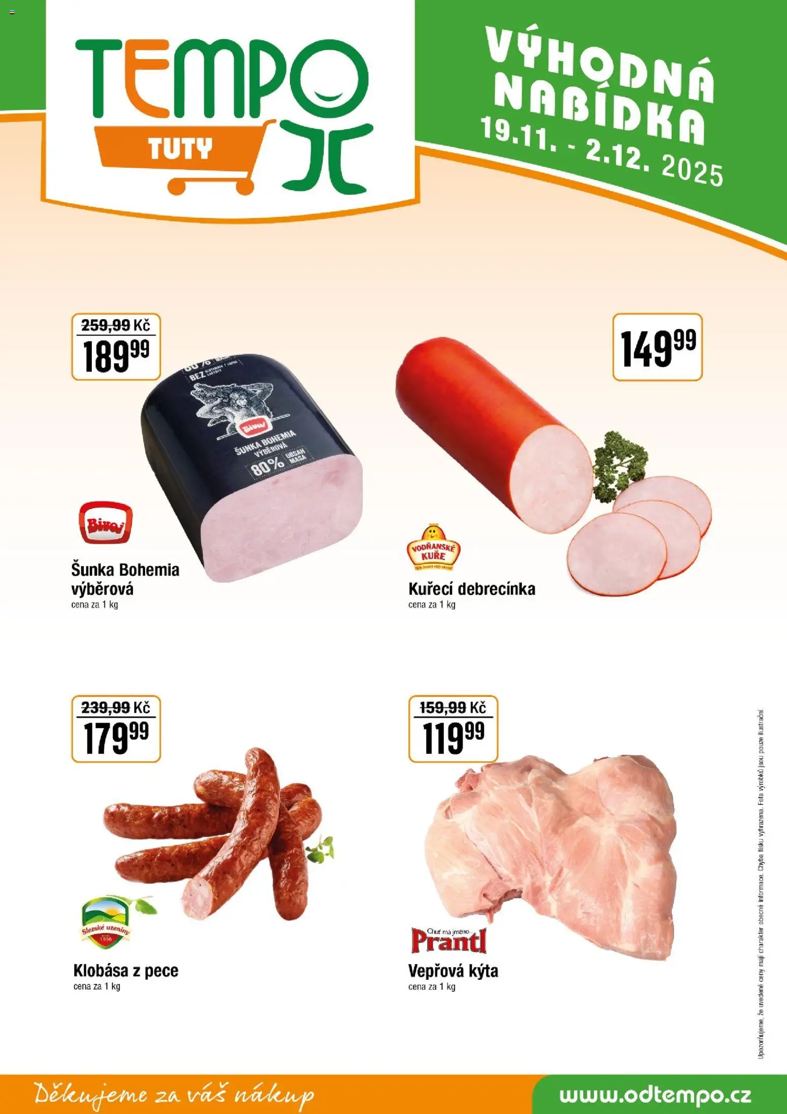 Tempo leták - Tuty od 19.11.2025 | Strana: 9 | Produkty: Klobása, Kuře, Vepřová Kýta, Kýta