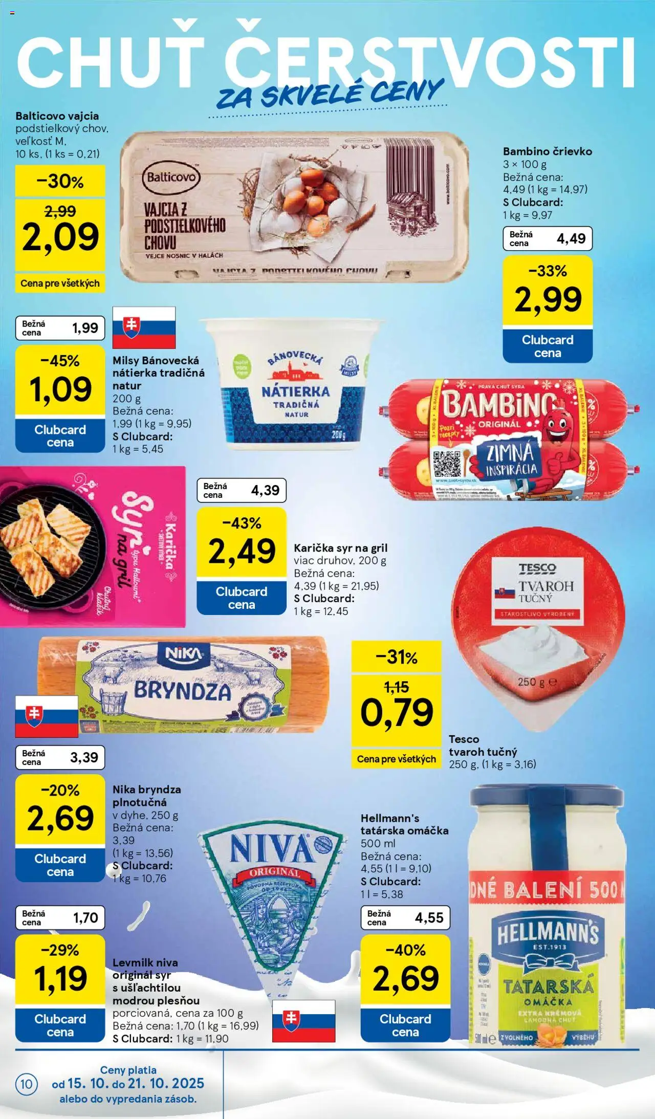 Nové Tesco akcie – leták je platný od 15.10.2025 | Strana: 10 | Produkty: Gril, Vajcia, Tvaroh, Omáčka