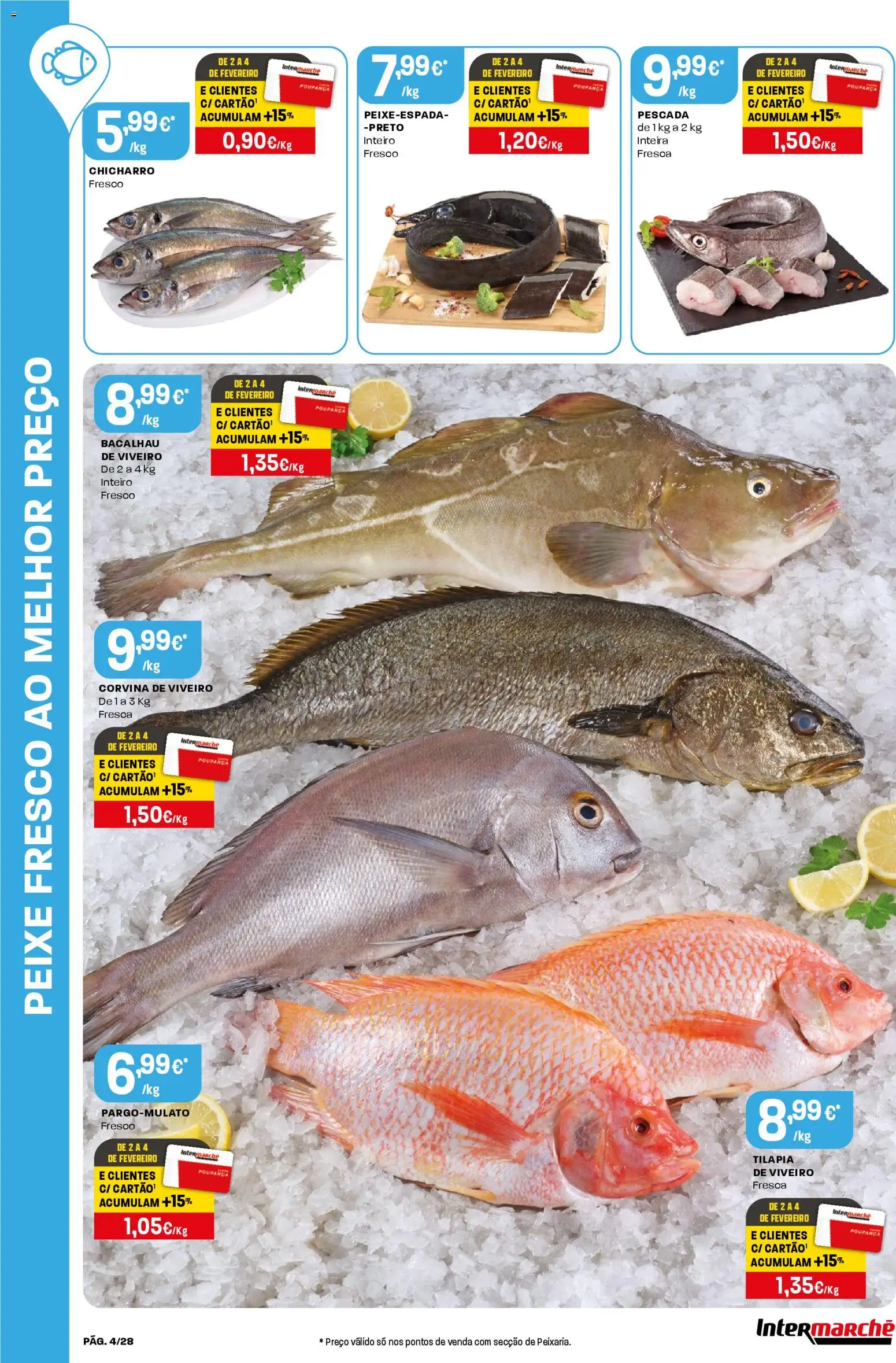 Intermarché Folheto Contact │ válido de 29.01.2026 | Página: 4 | Produtos: Bacalhau, Top, Pescada, Peixe