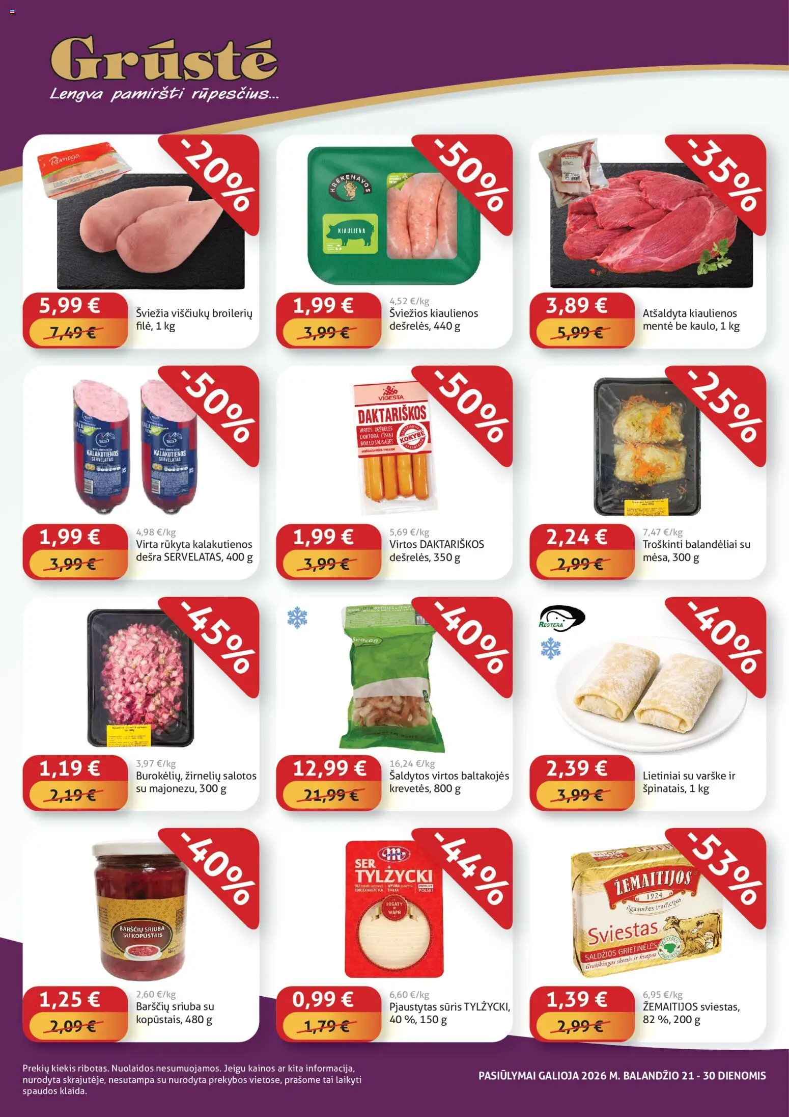 GRUSTE akcijos nuo 21.04.2026 | Puslapis: 2 | Prekių: Salotos, Dešrelės, Varškė, Kiauliena