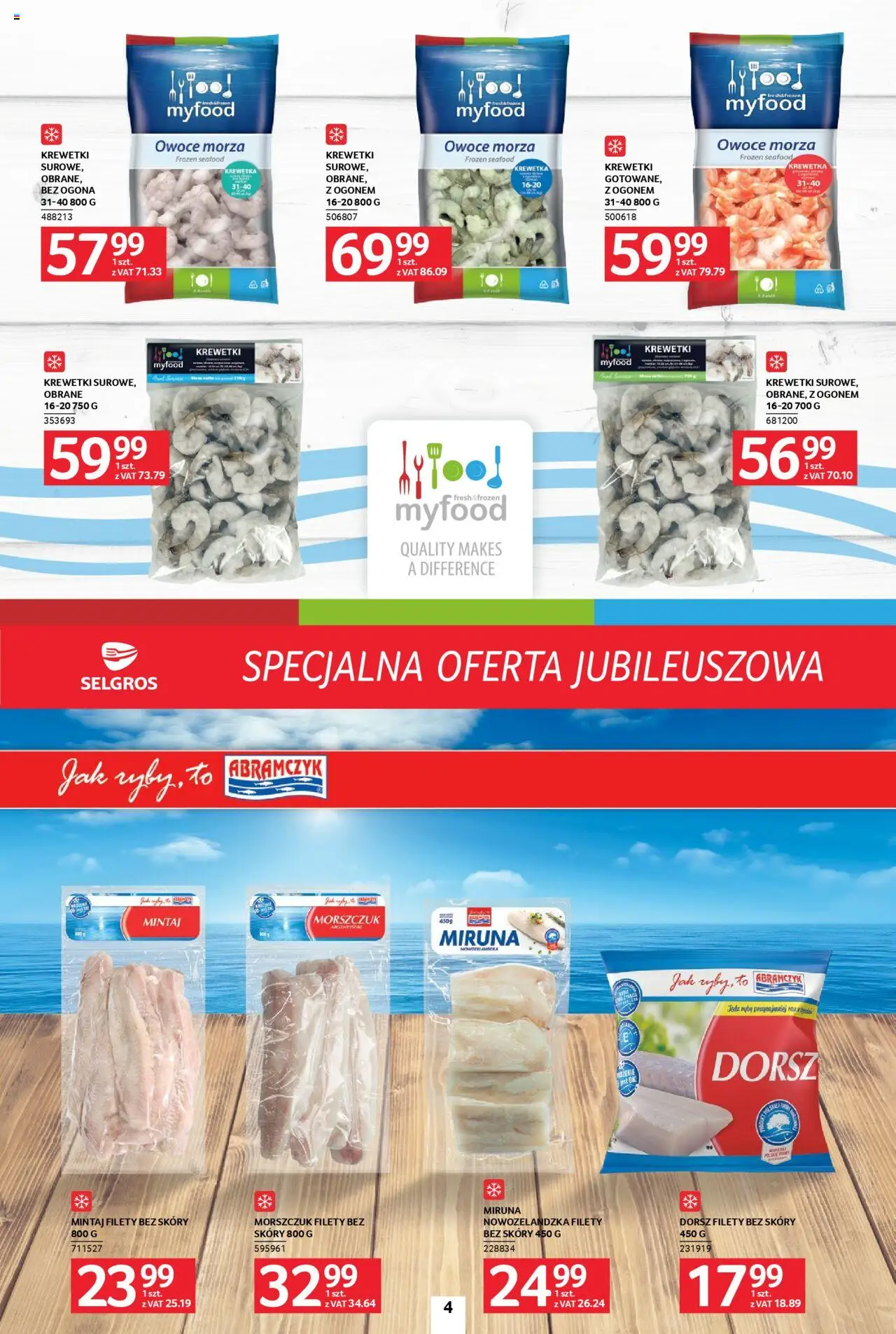 Selgros cash&carry Gazetka - Specjalna oferta jubileuszowa od 09.10.2025 | Strona: 4 | Produkty: Dorsz, Mintaj, Owoce, Owoce morza
