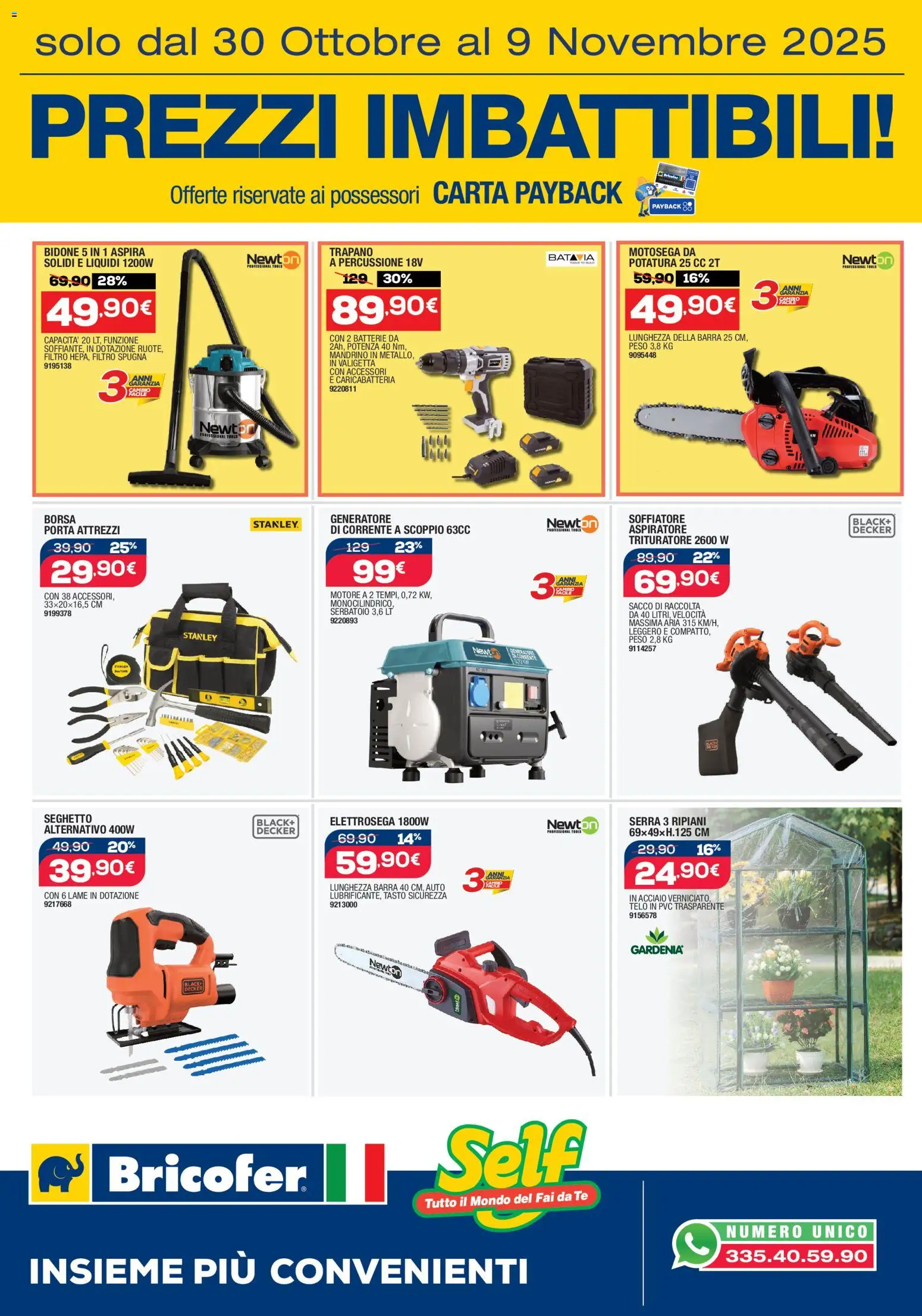 Volantino Bricofer del 30.10.2025 | Pagina: 5 | Prodotti: Motosega, Trapano, Generatore, Trituratore