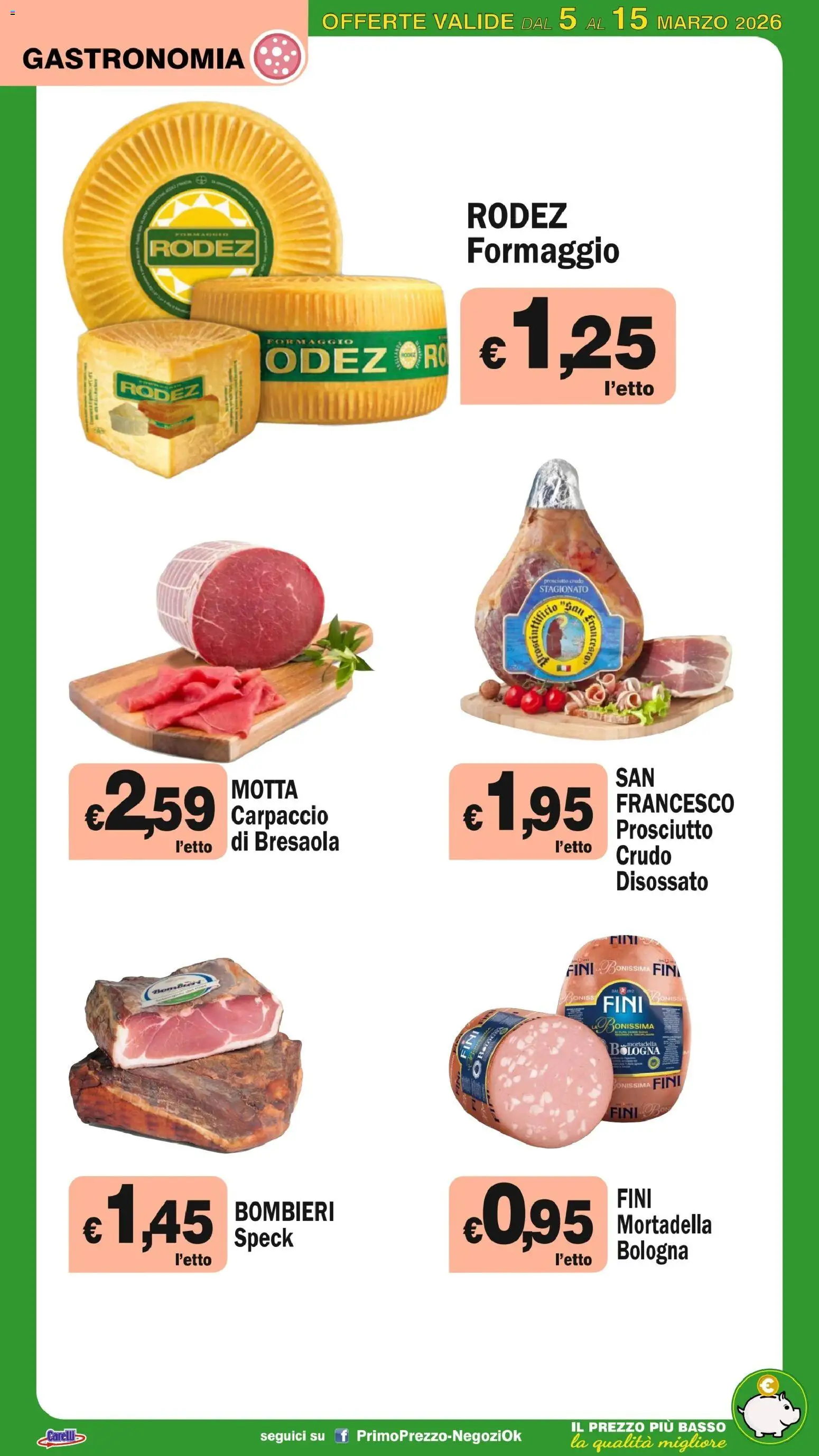 Volantino Primo Prezzo del 05.03.2026 | Pagina: 36 | Prodotti: Speck, Bresaola, Formaggio, Mortadella