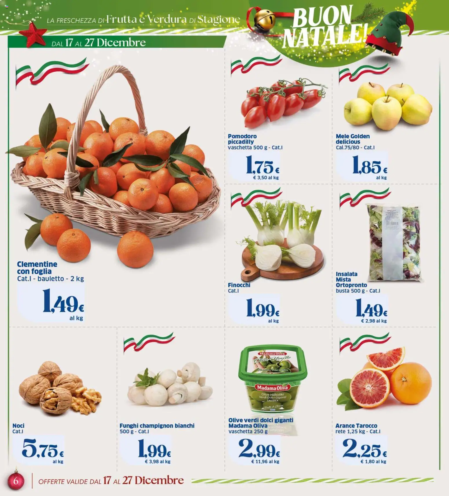 Volantino SIGMA del 17.12.2025 | Pagina: 6 | Prodotti: Mele, Insalata, Pomodoro, Noci