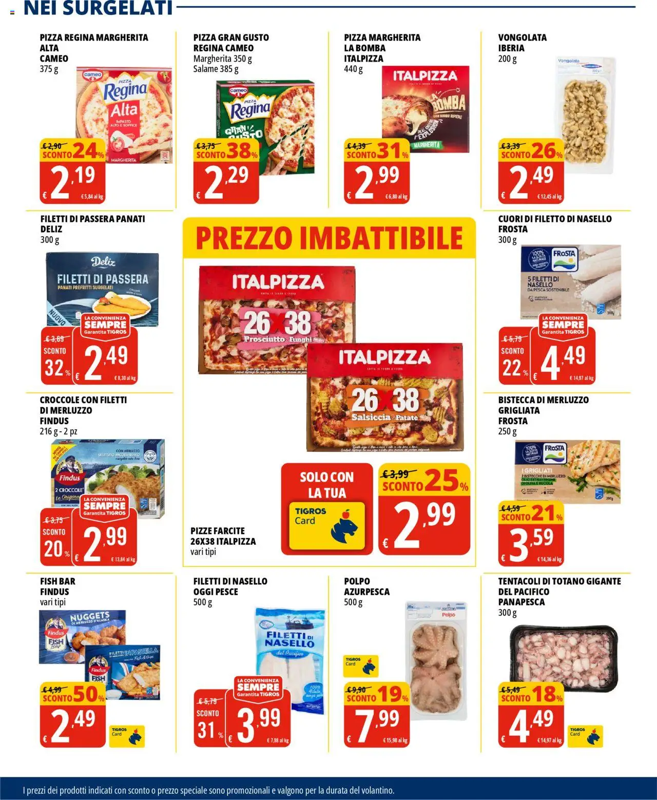 Volantino Tigros del 02.10.2025 | Pagina: 20 | Prodotti: Salame, Salsiccia, Pesca, Nasello