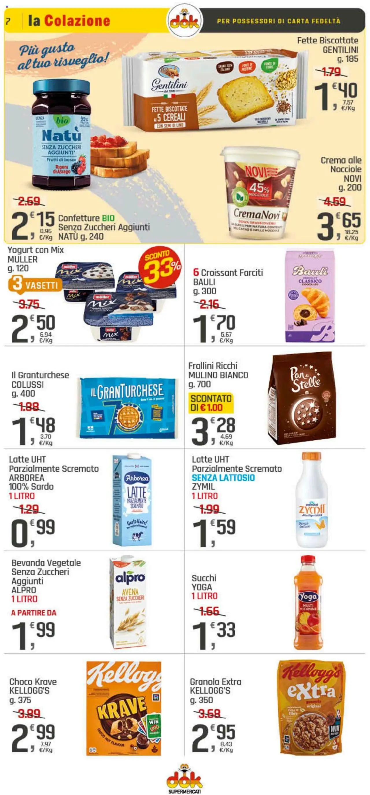 Volantino DOK del 09.10.2025 | Pagina: 7 | Prodotti: Cereali, Croissant, Fette biscottate, Frollini