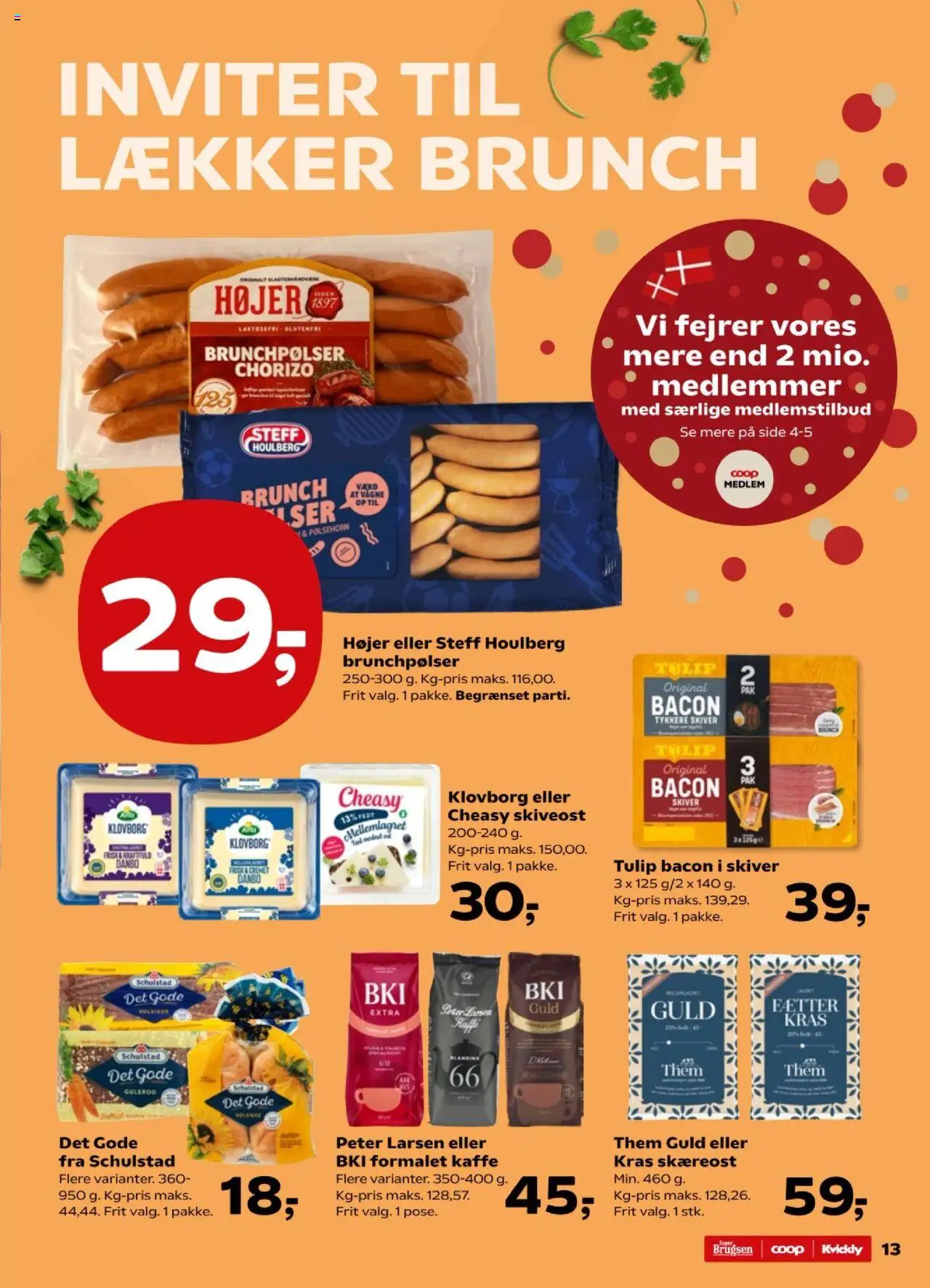 Kvickly tilbudsavis – gyldig fra 10.10.2025 | Side: 13 | Produkter: Kaffe, Pølsehorn, Skiveost, Bacon