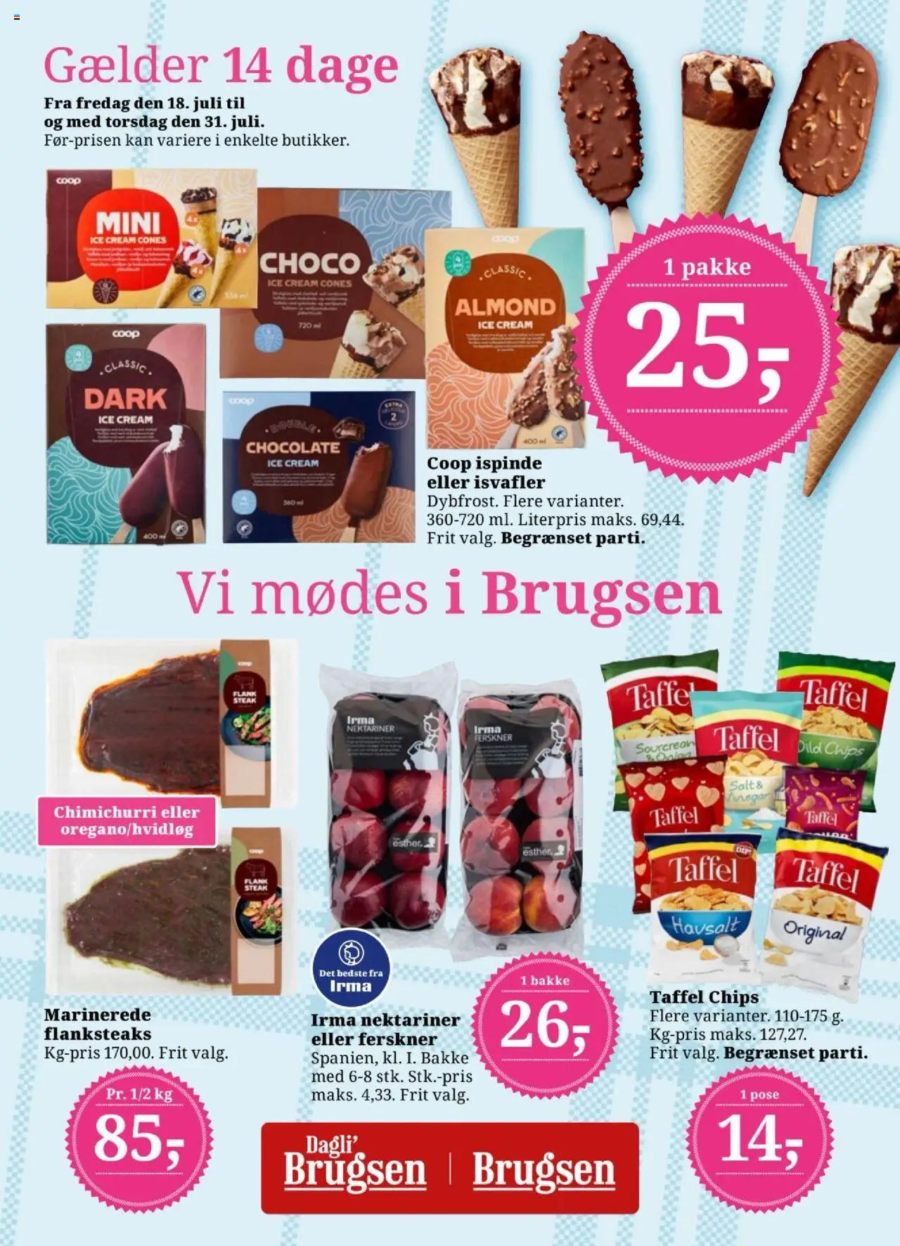 Dagli'Brugsen Tilbudsavis gyldig fra 18.07.2025 | Side: 1 | Produkter: Chips, Dild, Ferskner, Nektariner